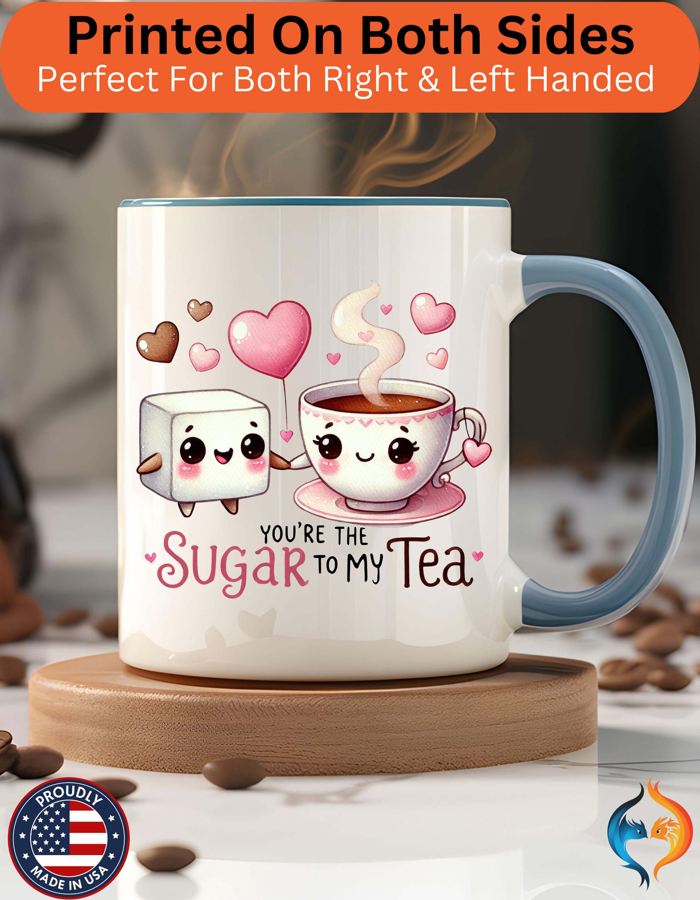 Funny Coffee Mug, Personalized Mug, You Are The Sugar To My Tea Accent Cup, Romantic Gift for Anniversary, Wedding & Valentine's Day