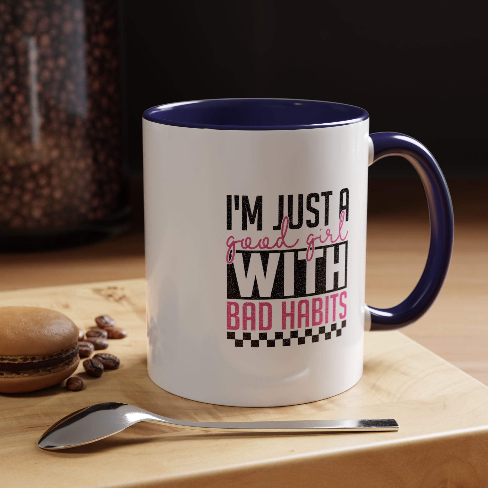 I m Just a Good Girl | Funny Coffee Mug, Sarcastic Tea Cup, Unique Gift Idea