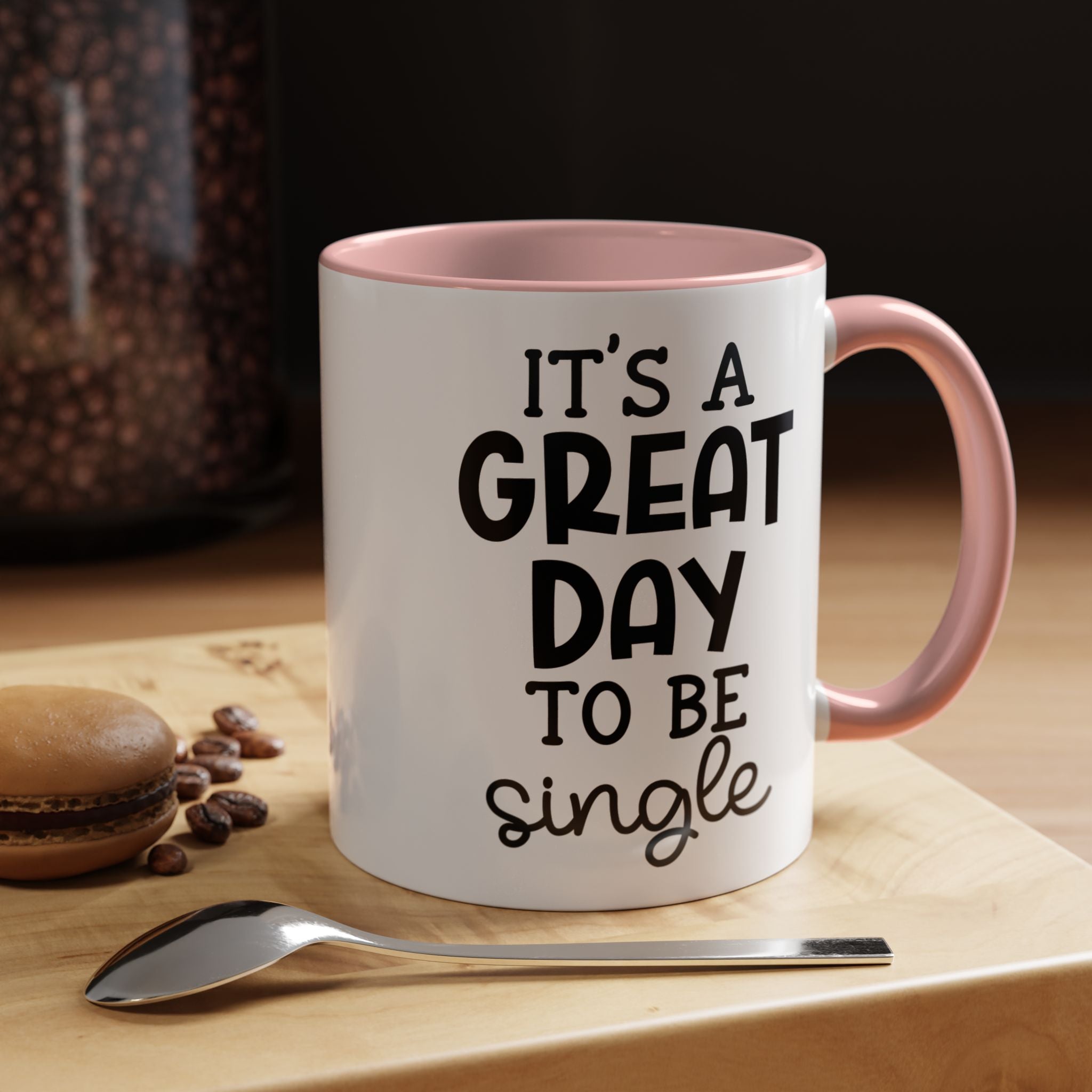Its a Great Day | Funny Coffee Mug, Sarcastic Tea Cup, Unique Gift Idea