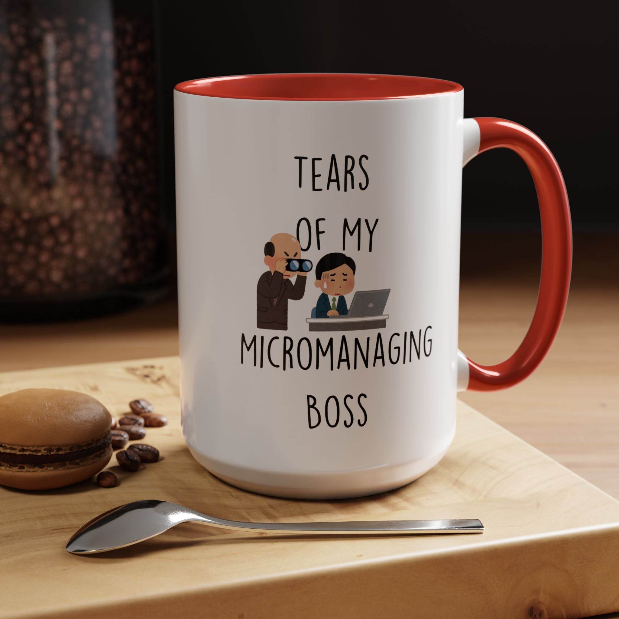 Funny Coffee Mug, Personalized Mug, Tears Of My Micromanaging Boss, Accent Cup (11, 15oz), Sarcastic Mug,  Tea Coffee Cup, Gift Under 20