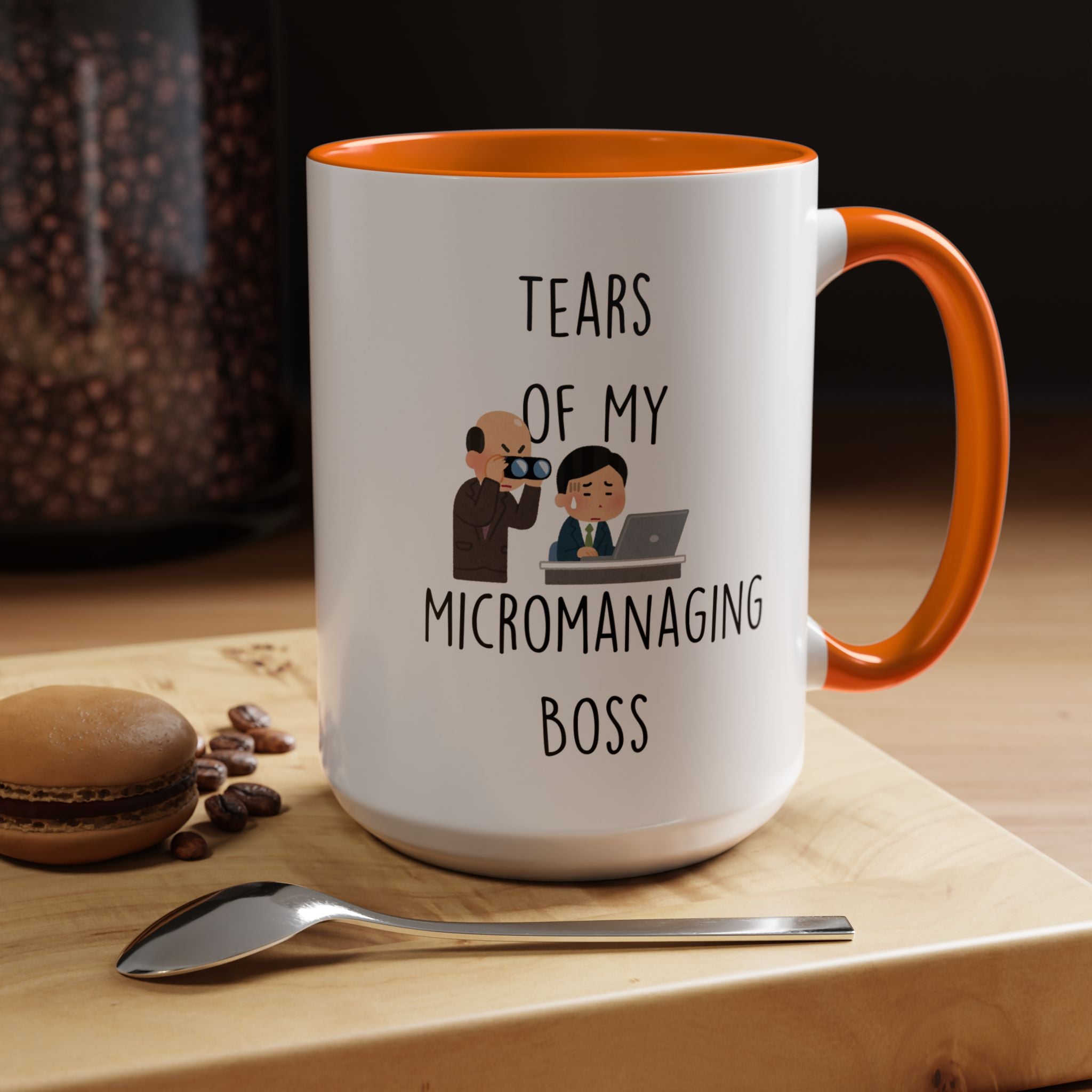 Funny Coffee Mug, Personalized Mug, Tears Of My Micromanaging Boss, Accent Cup (11, 15oz), Sarcastic Mug,  Tea Coffee Cup, Gift Under 20