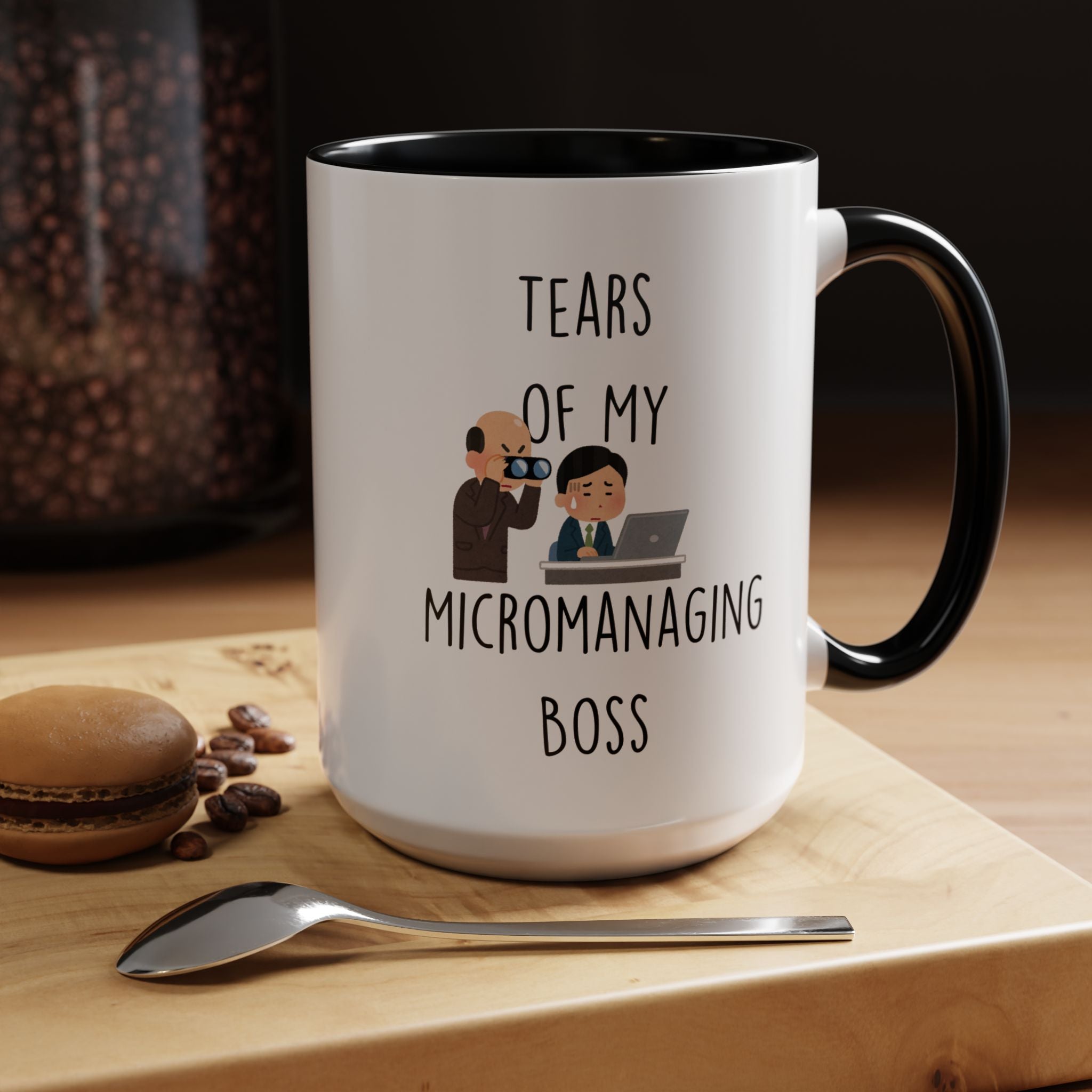 Funny Coffee Mug, Personalized Mug, Tears Of My Micromanaging Boss, Accent Cup (11, 15oz), Sarcastic Mug,  Tea Coffee Cup, Gift Under 20