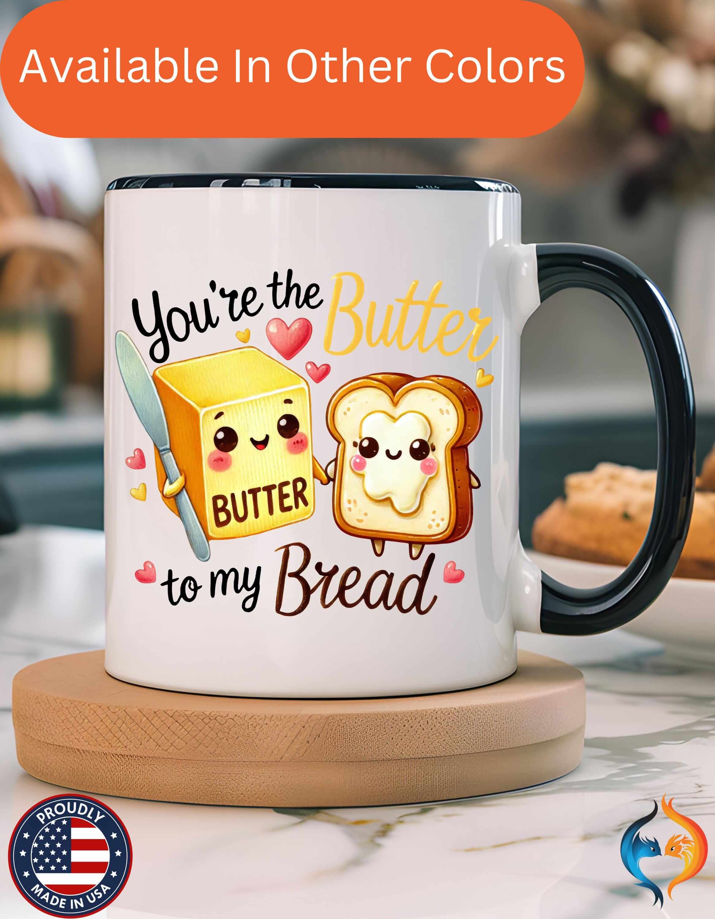 You Are The Butter To My Bread 15Oz Him Her Personalized Funny Vale...