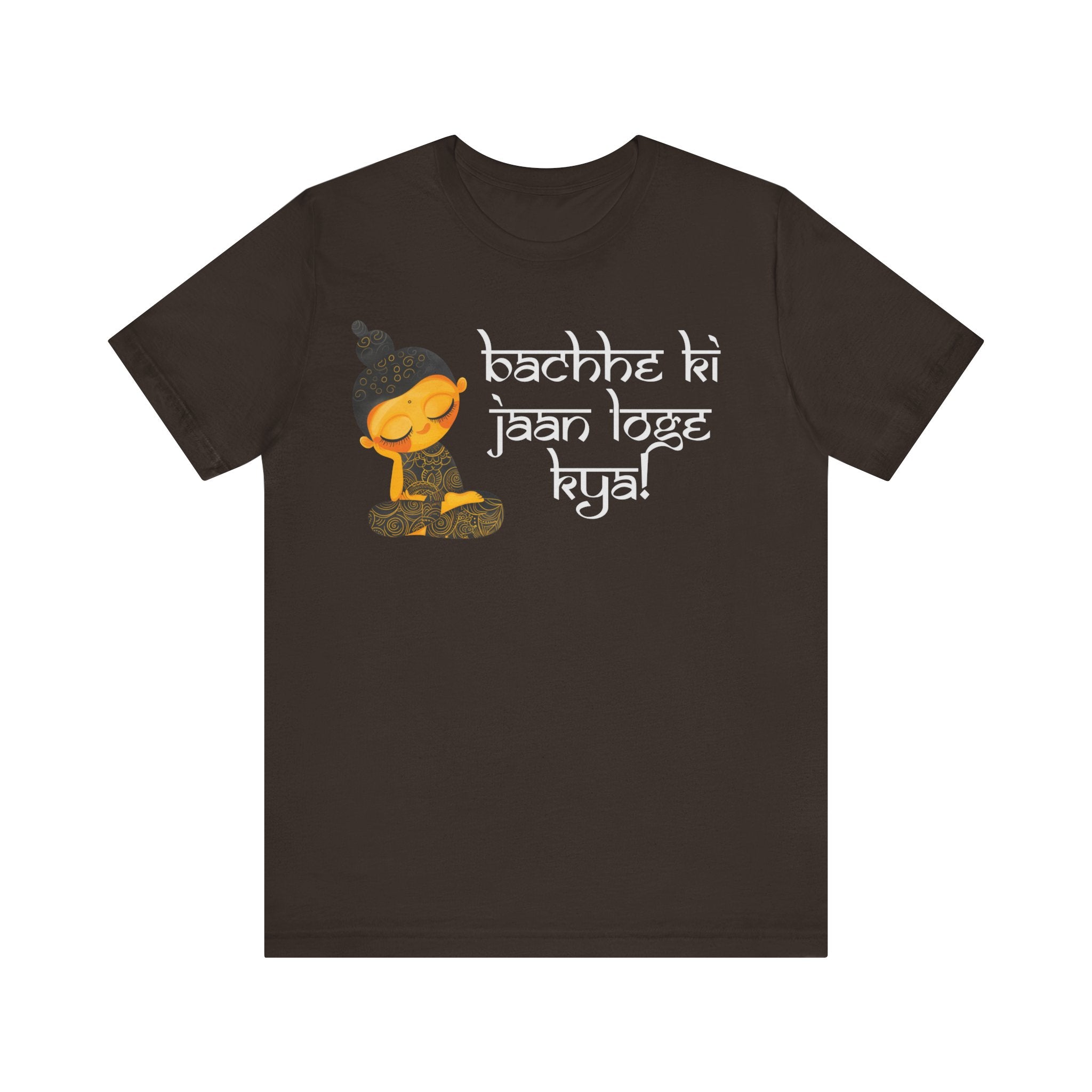 Bachhe Ki Jaan Loge Kya Funny Indian pride slogan gift Desi Swag Pakistani tshirt humor T-shirt Punny tee shirt Unisex  Tee