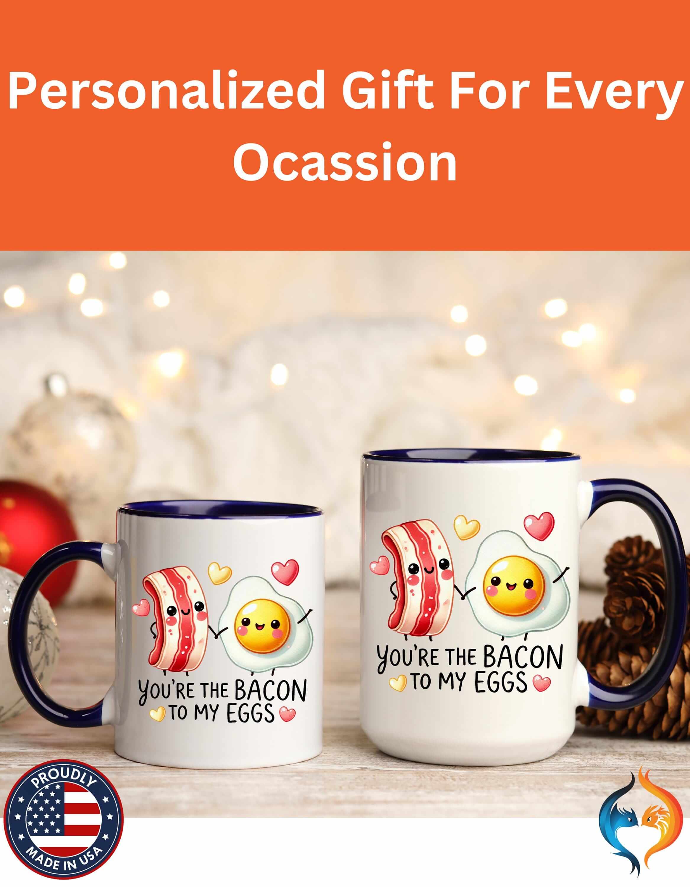 You Are The Bacon To My Eggs 15Oz Him Her Personalized Funny Valent...