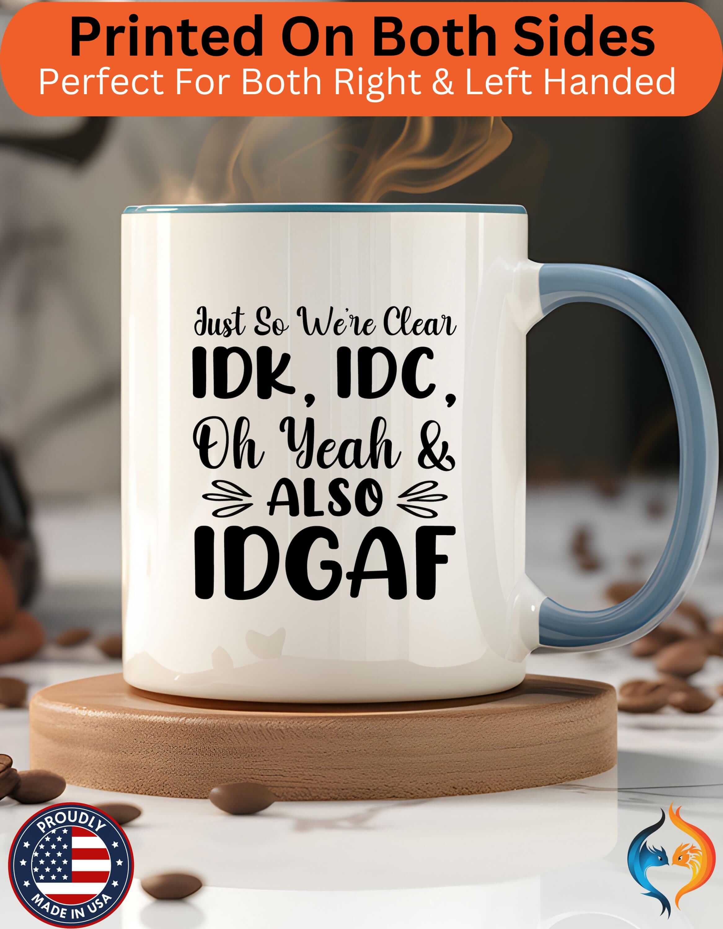 Idk Idc Also Idgaf 15Oz Under White Elephant Sarcastic Personalized...