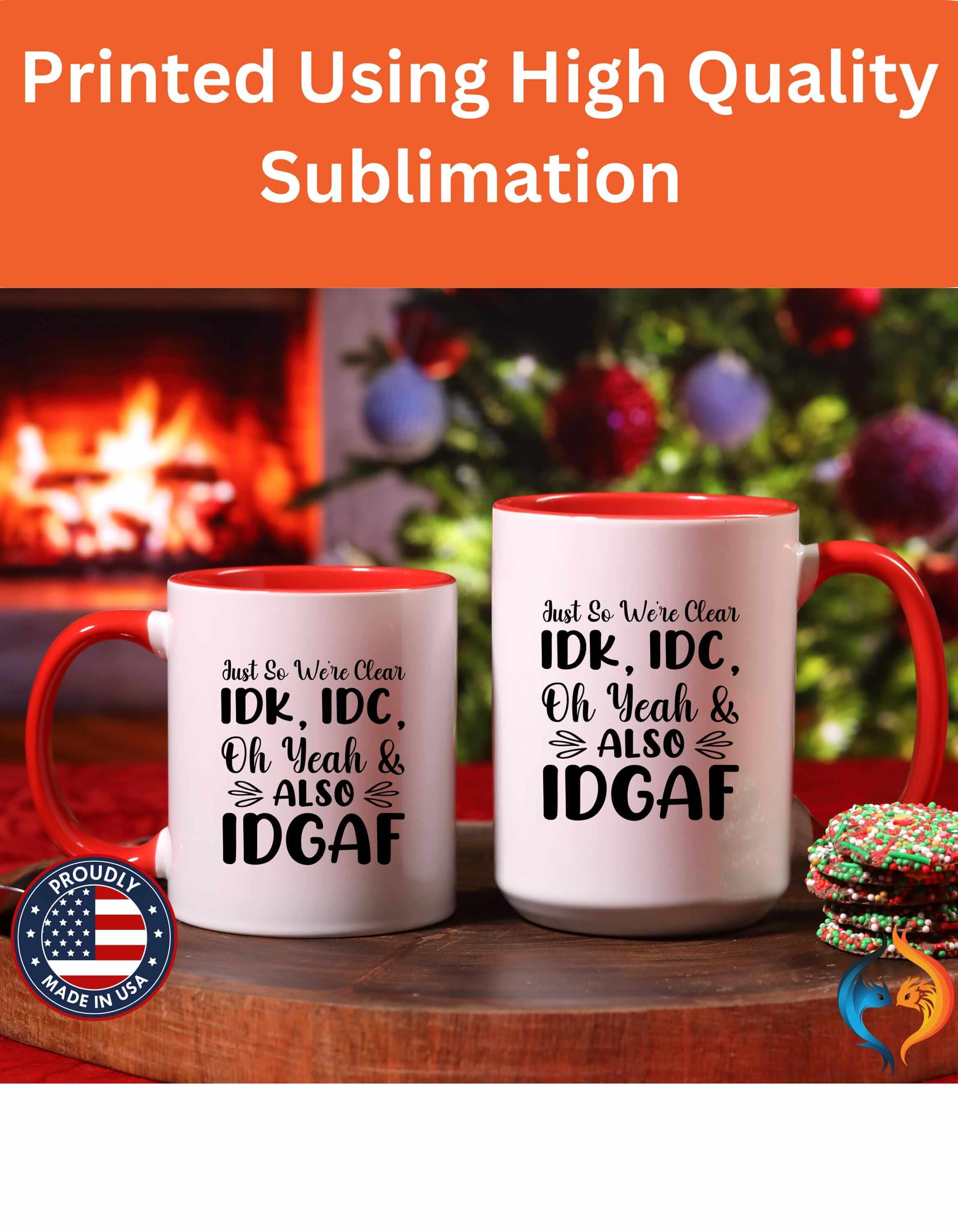Idk Idc Also Idgaf 15Oz Under White Elephant Sarcastic Personalized...
