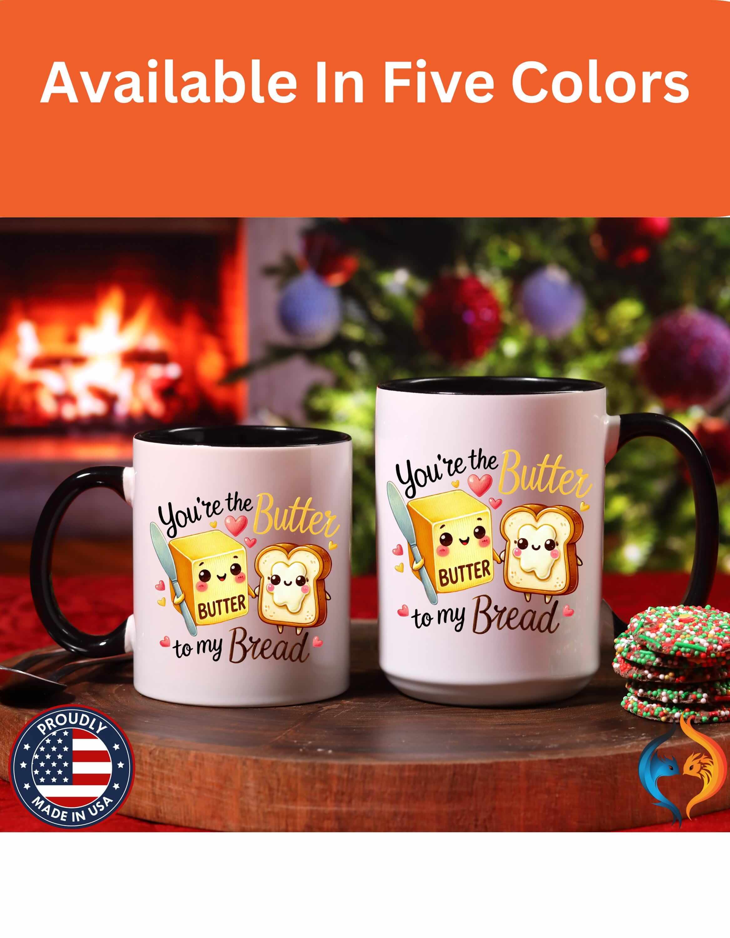 You Are The Butter To My Bread 15Oz Him Her Personalized Funny Vale...