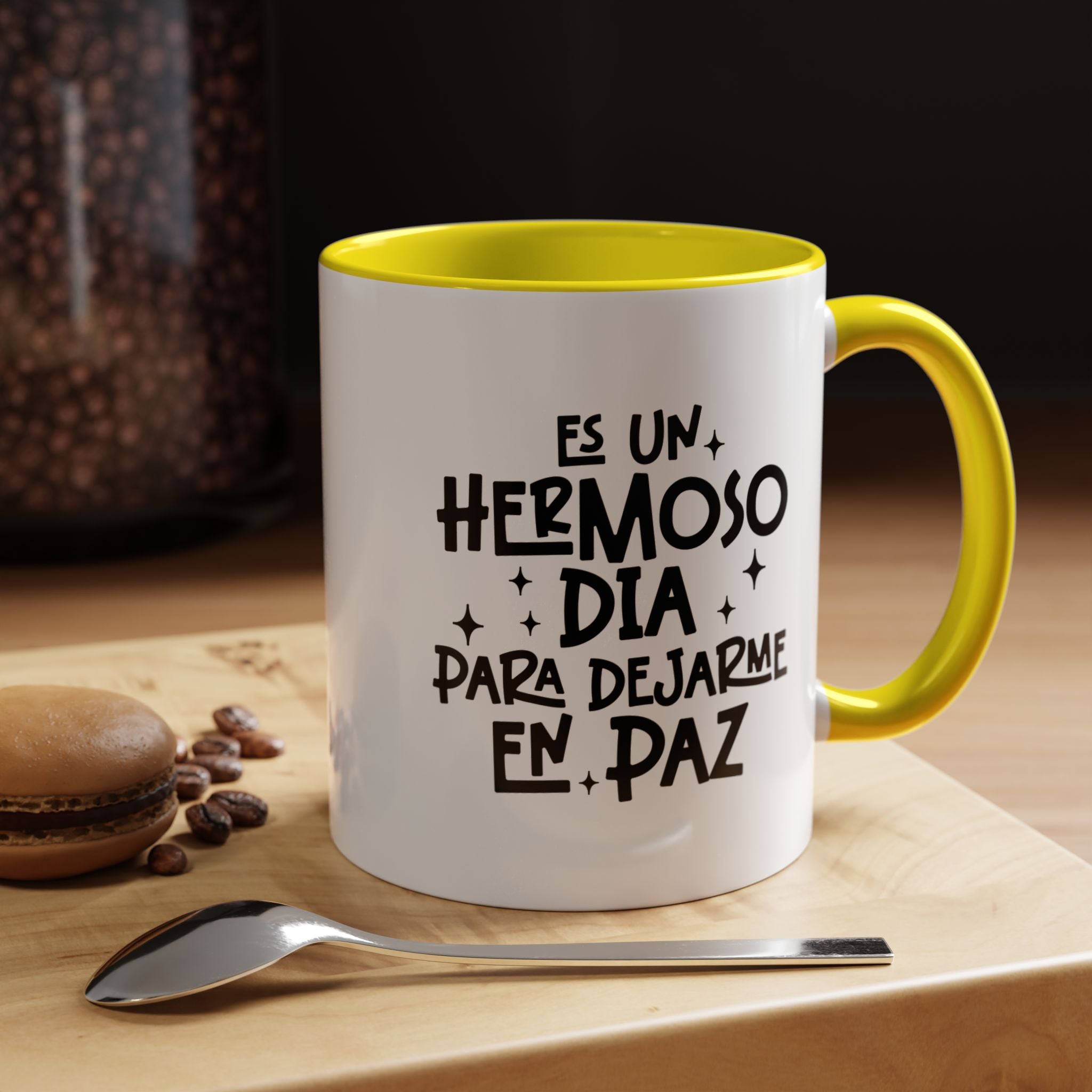 Es Un Hermoso Día Para Dejarme En Paz | Funny Coffee Mug, Sarcastic Tea Cup, Unique Gift Idea