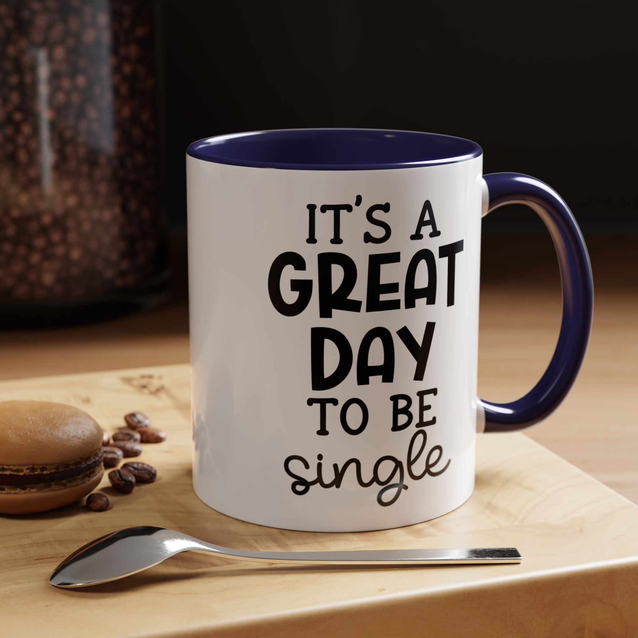 Its a Great Day | Funny Coffee Mug, Sarcastic Tea Cup, Unique Gift Idea