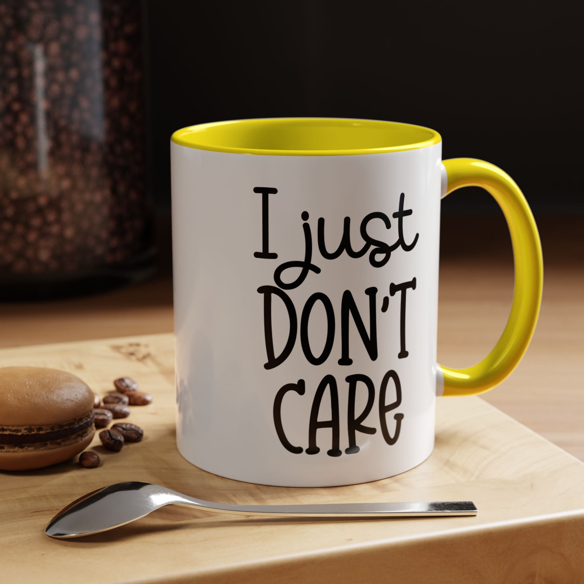 I Just Dont Care | Funny Coffee Mug, Sarcastic Tea Cup, Unique Gift Idea