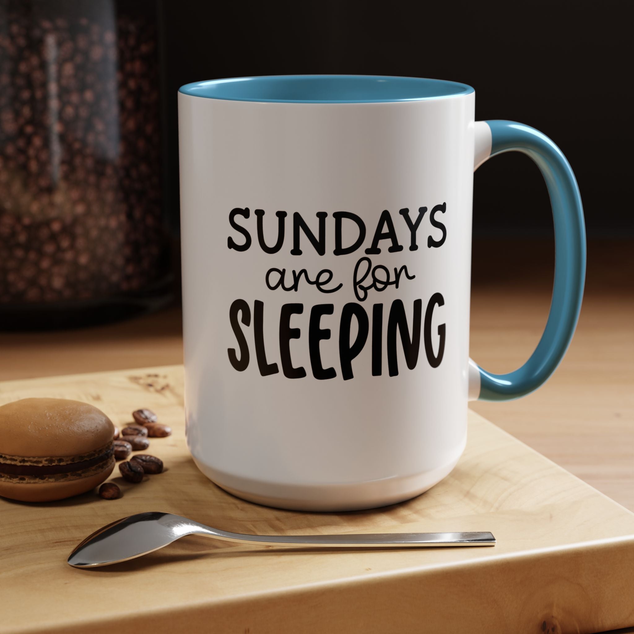 funny coffee mug gift Sundays Are For Sleeping, Sarcastic Tea Cup