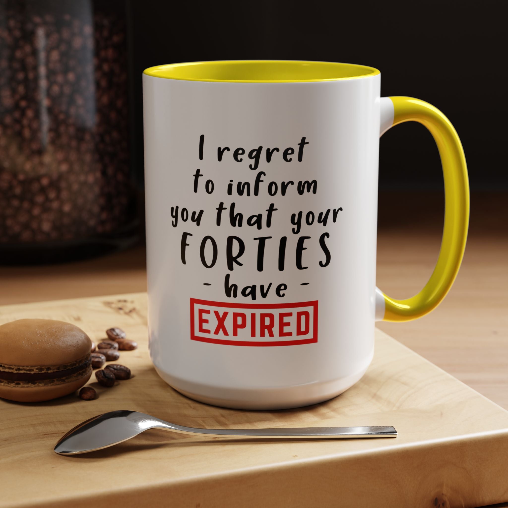 I Regret To Inform You | Funny Coffee Mug, Sarcastic Tea Cup, Unique Gift Idea