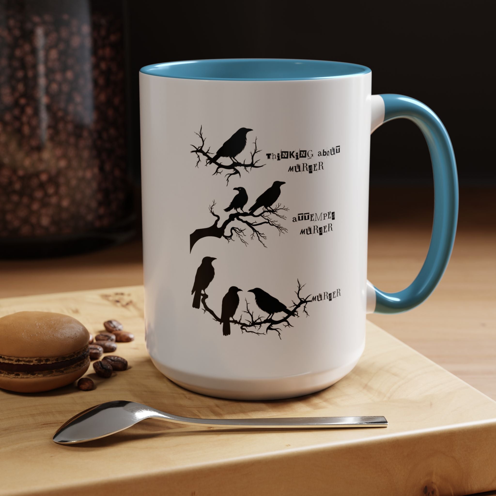 Funny Coffee Mug, Personalized Mug, Crow Murder Meme Funny Accent Cup (11, 15oz), Gift Under 20