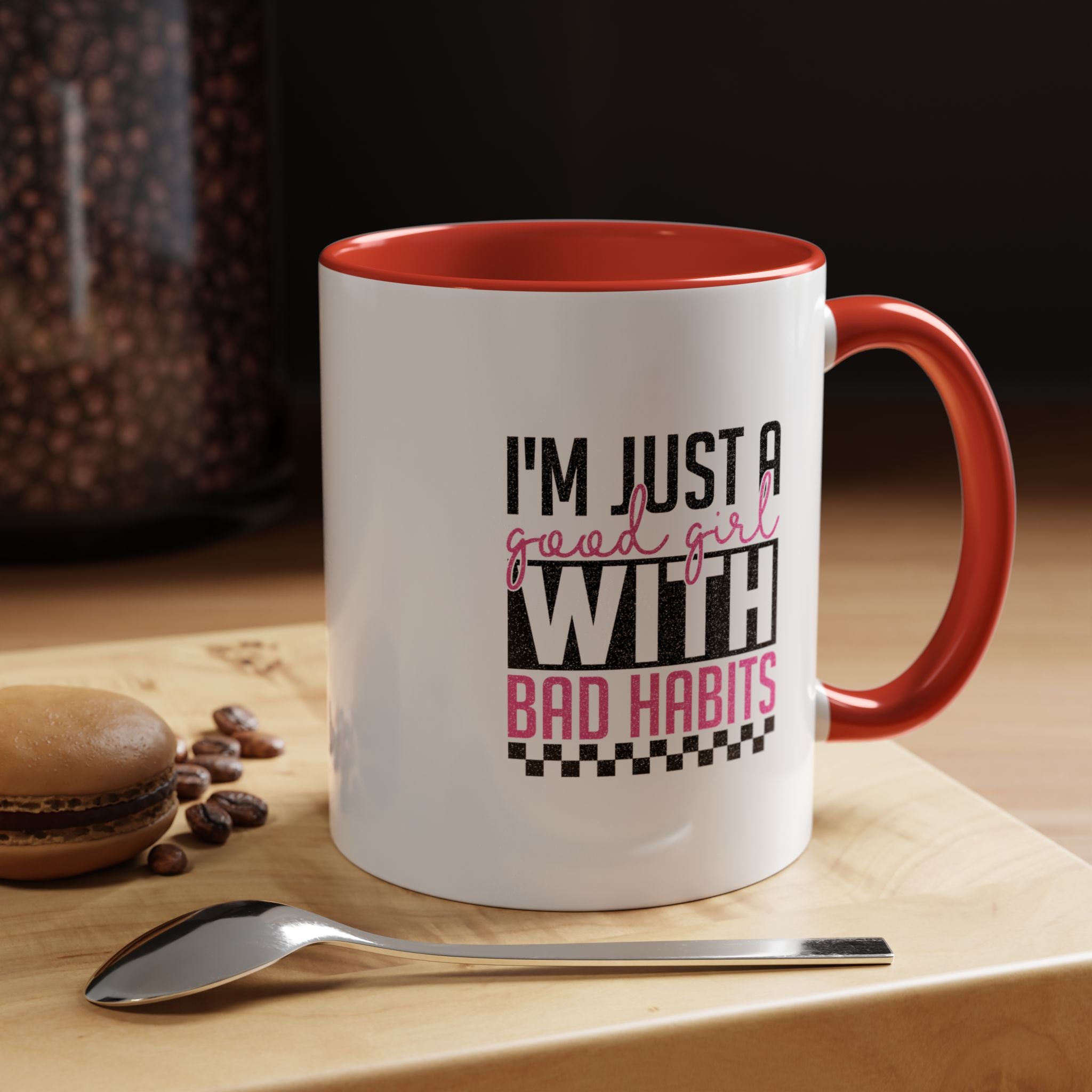 I m Just a Good Girl | Funny Coffee Mug, Sarcastic Tea Cup, Unique Gift Idea