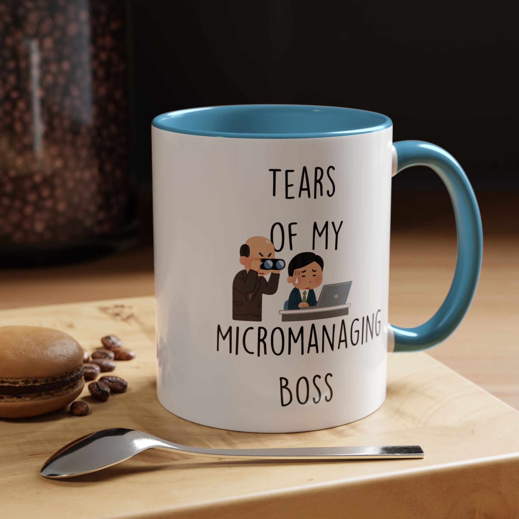 Funny Coffee Mug, Personalized Mug, Tears Of My Micromanaging Boss, Accent Cup (11, 15oz), Sarcastic Mug,  Tea Coffee Cup, Gift Under 20