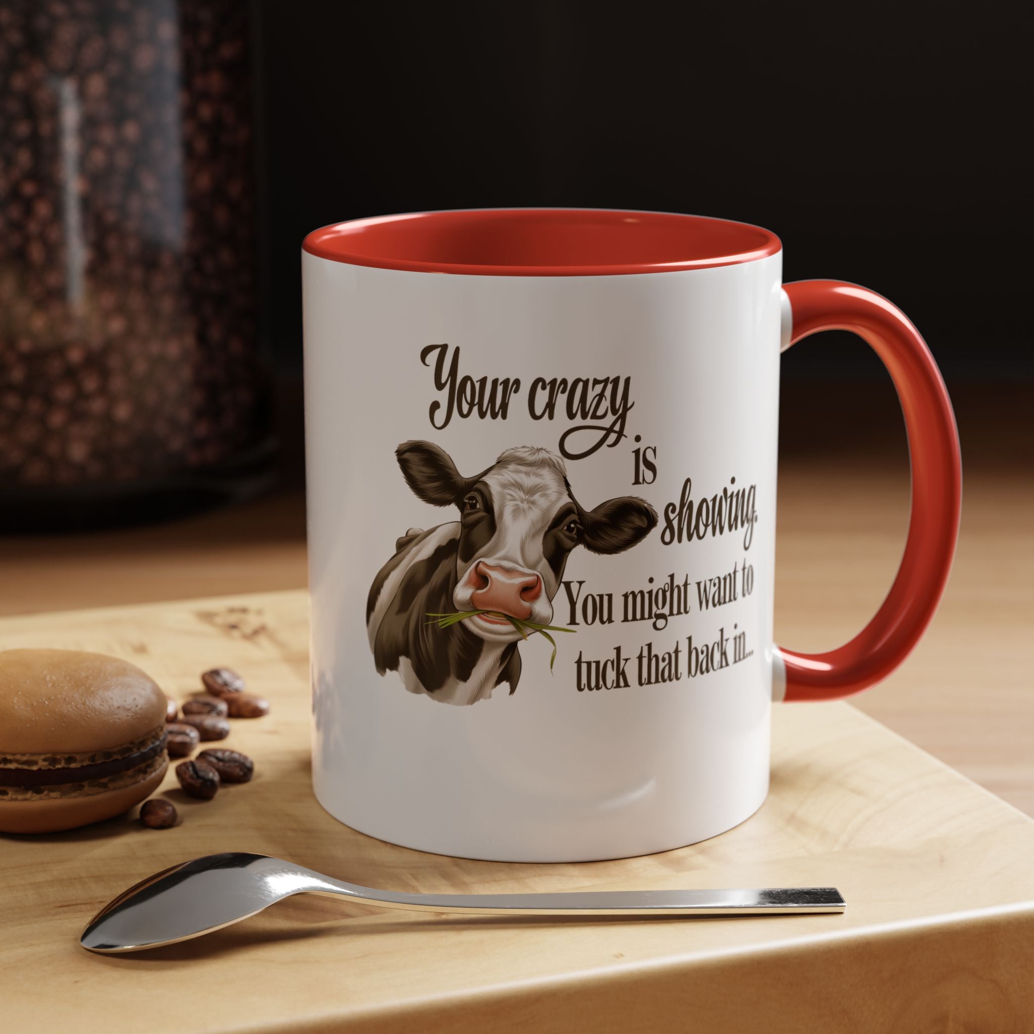 Your Crazy Is Showing | Funny Coffee Mug, Sarcastic Tea Cup, Unique Gift Idea