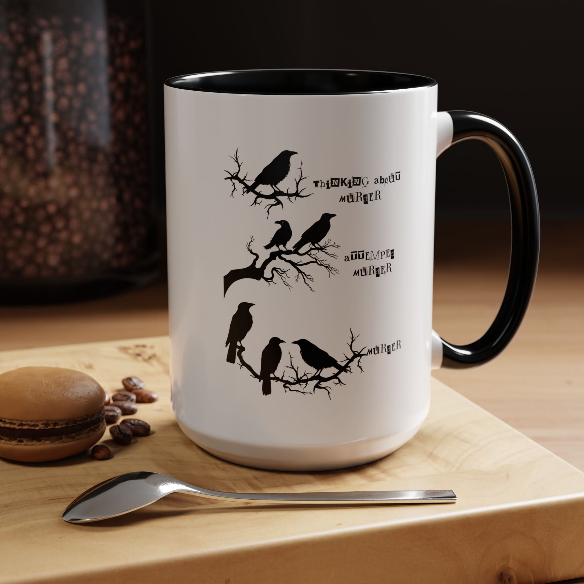 Funny Coffee Mug, Personalized Mug, Crow Murder Meme Funny Accent Cup (11, 15oz), Gift Under 20