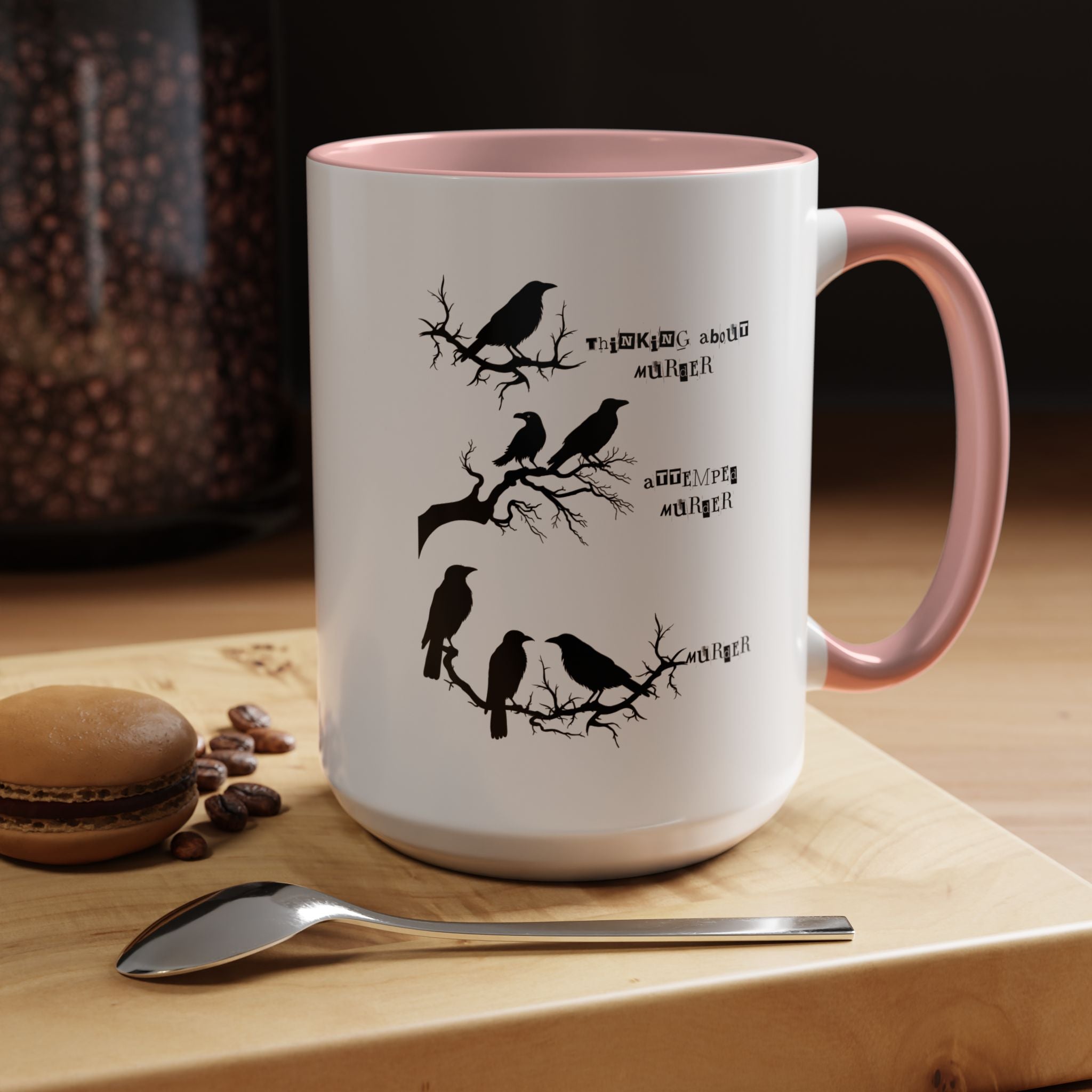Funny Coffee Mug, Personalized Mug, Crow Murder Meme Funny Accent Cup (11, 15oz), Gift Under 20