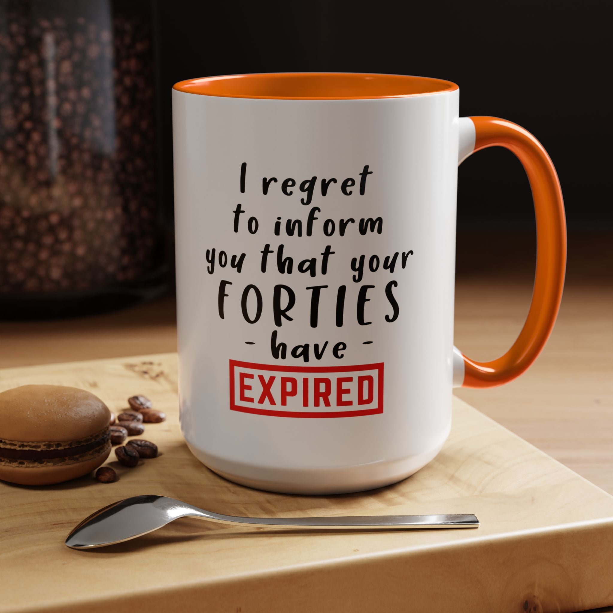 I Regret To Inform You | Funny Coffee Mug, Sarcastic Tea Cup, Unique Gift Idea