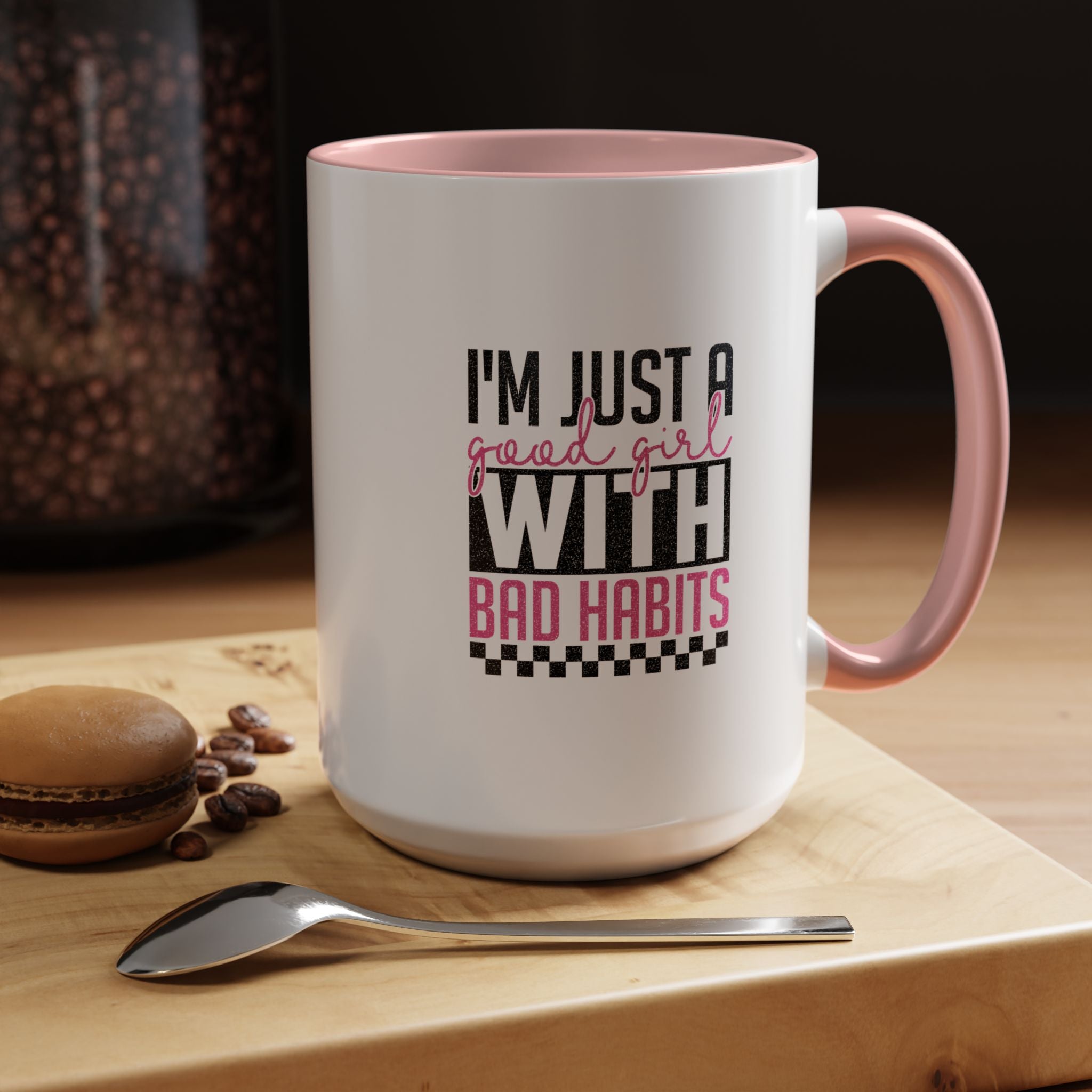 I m Just a Good Girl | Funny Coffee Mug, Sarcastic Tea Cup, Unique Gift Idea