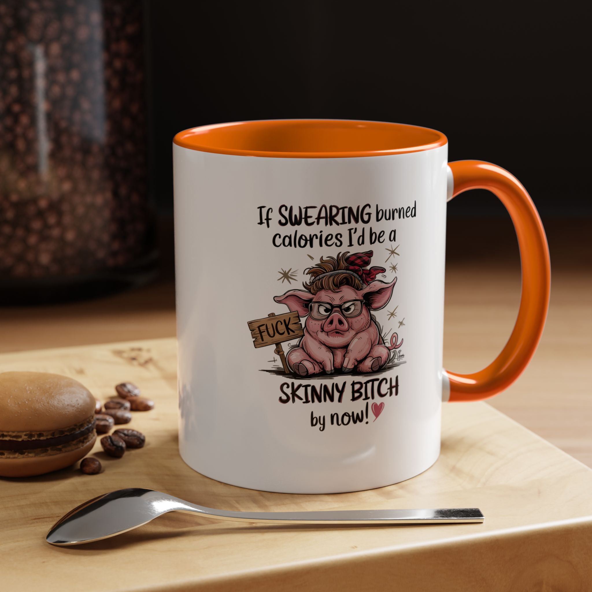 If Swearing Burned Calories | Funny Coffee Mug, Sarcastic Tea Cup, Unique Gift Idea