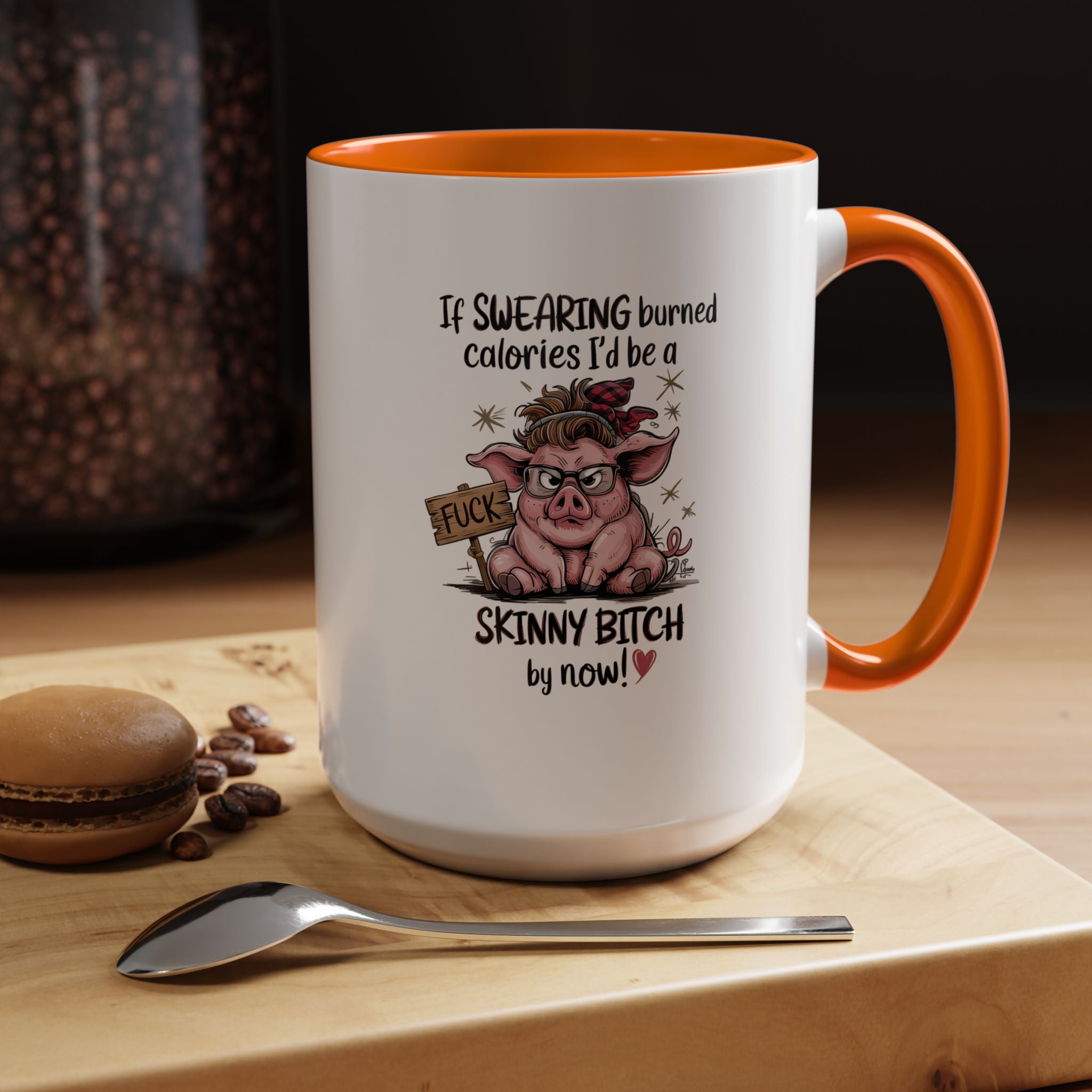 If Swearing Burned Calories | Funny Coffee Mug, Sarcastic Tea Cup, Unique Gift Idea