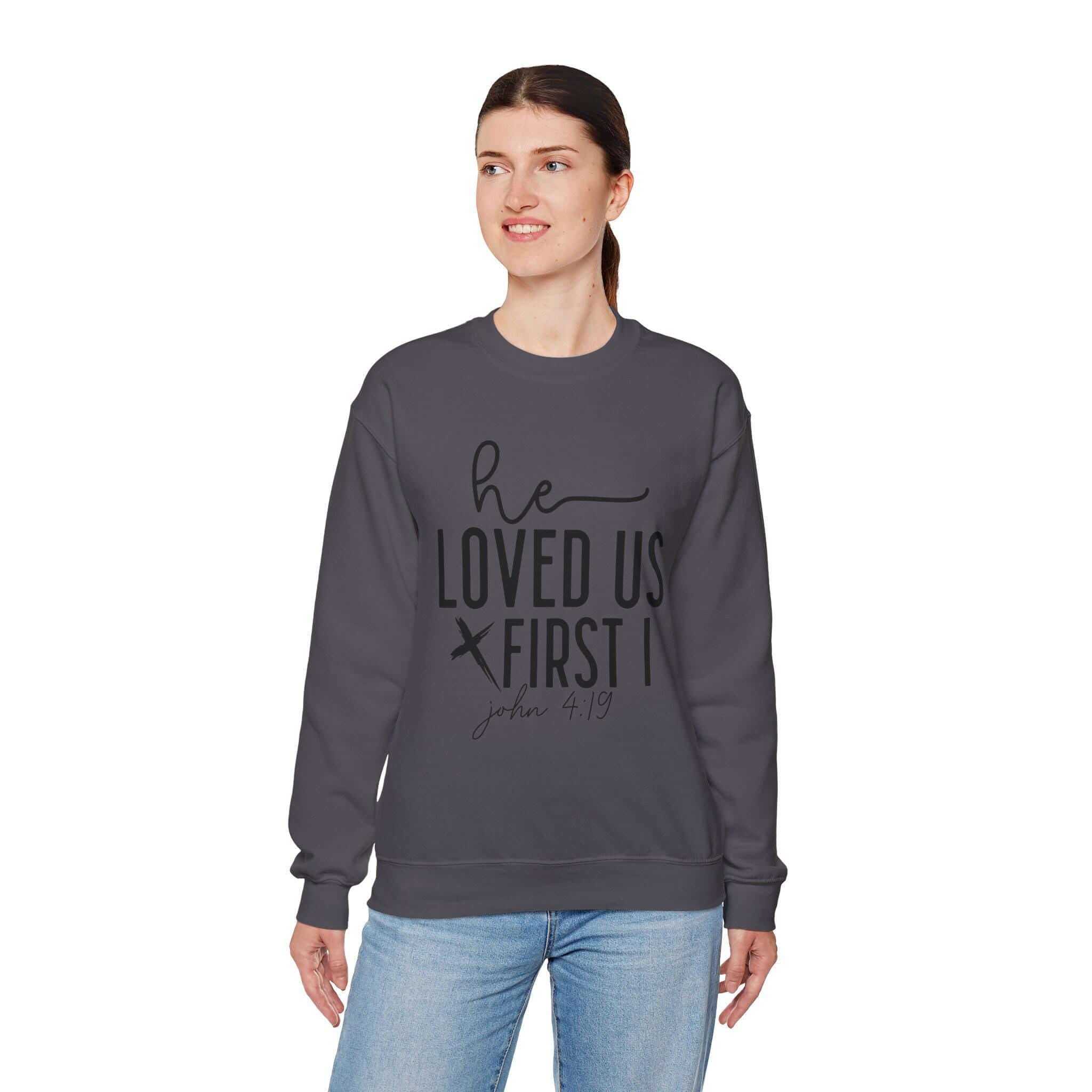He Loved Us First Faith Based Inspirational Apparel Christian Cloth...