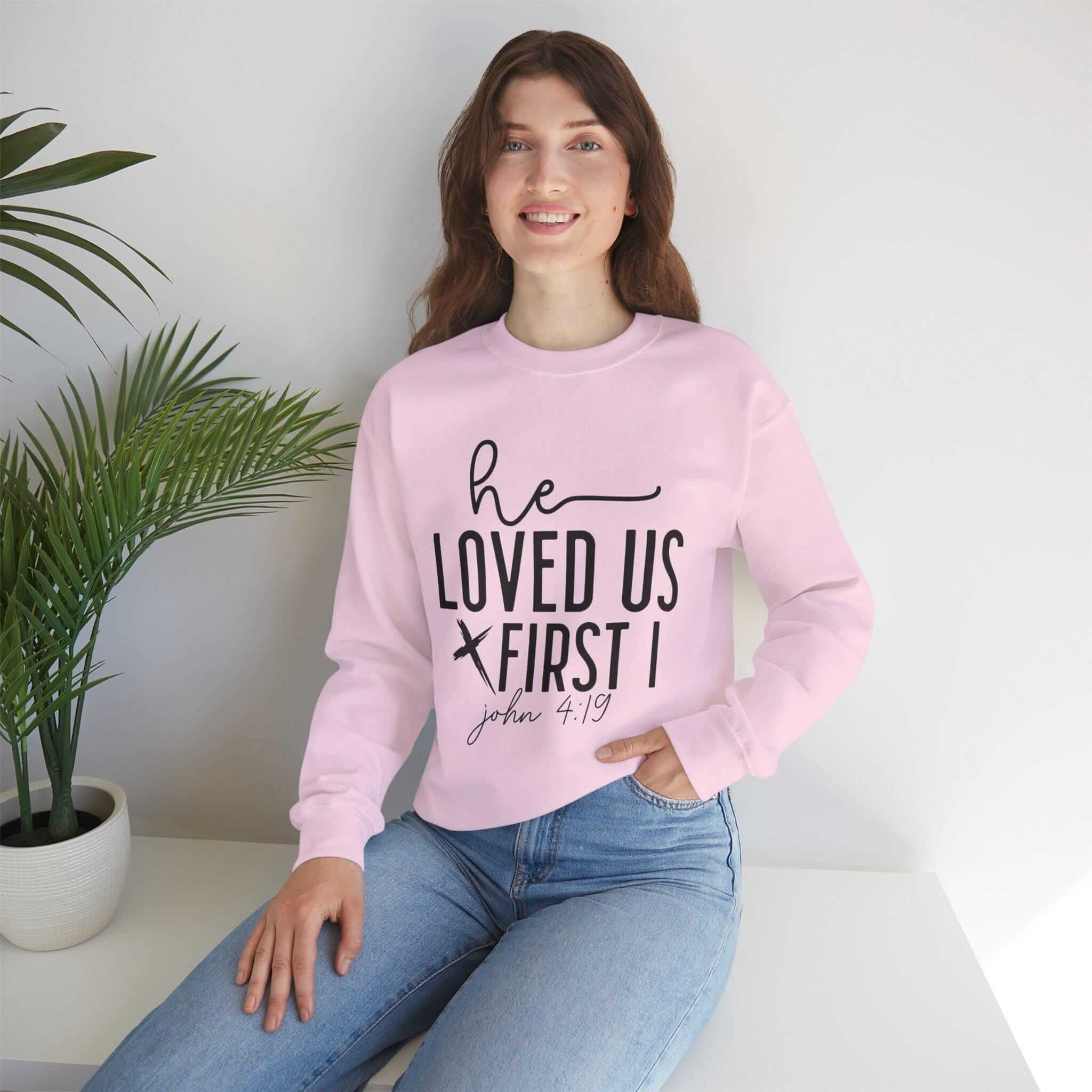 He Loved Us First Faith Based Inspirational Apparel Christian Cloth...
