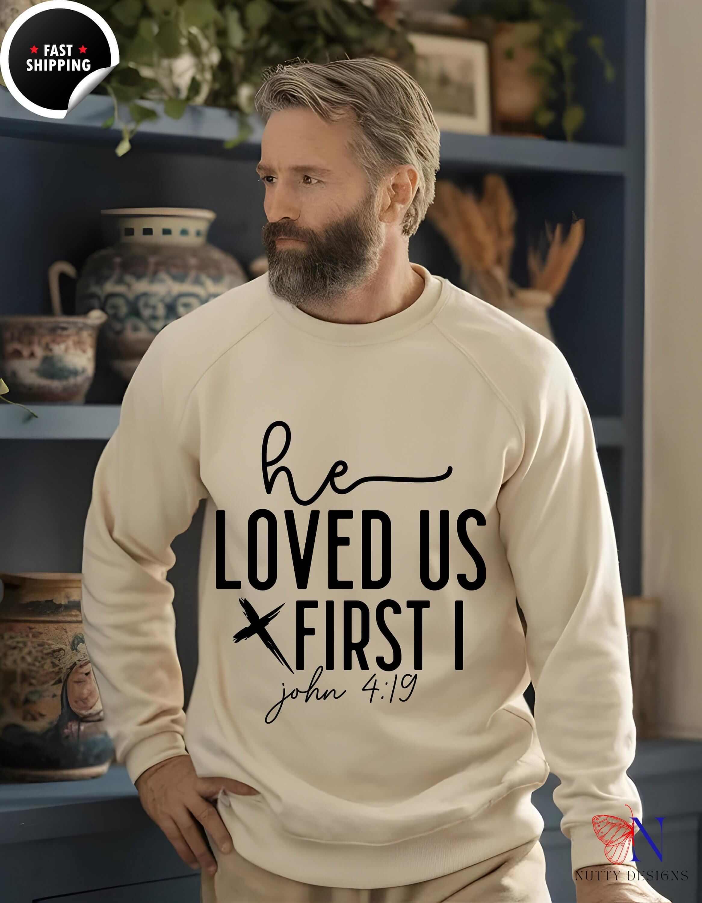 He Loved Us First Faith Based Inspirational Apparel Christian Cloth...