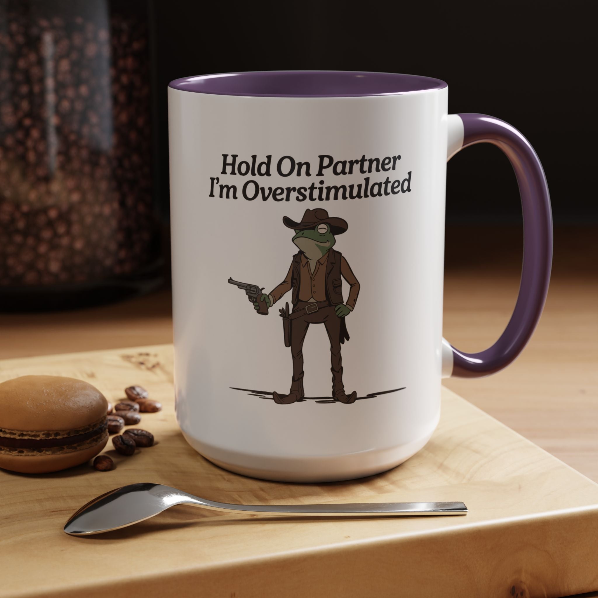 Hold On Partner Frog | Funny Coffee Mug, Sarcastic Tea Cup, Unique Gift Idea