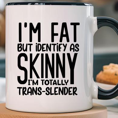 Funny identify as skinny black accent mug