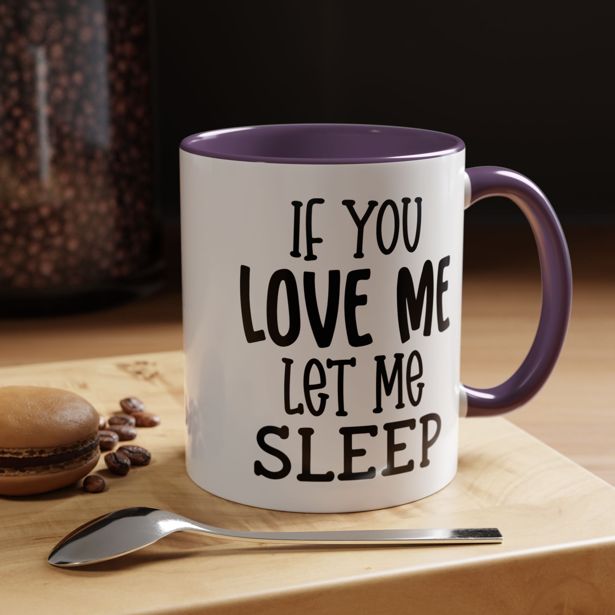If You Love Me | Funny Coffee Mug, Sarcastic Tea Cup, Unique Gift Idea