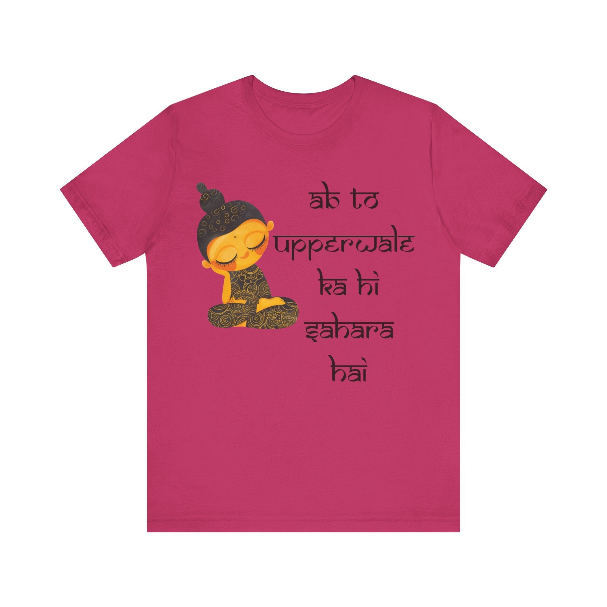 Ab to Upperwale ka hi sahara hai Desi funny Desi Funny Tshirt/T-shirt Unisex Jersey  Tee