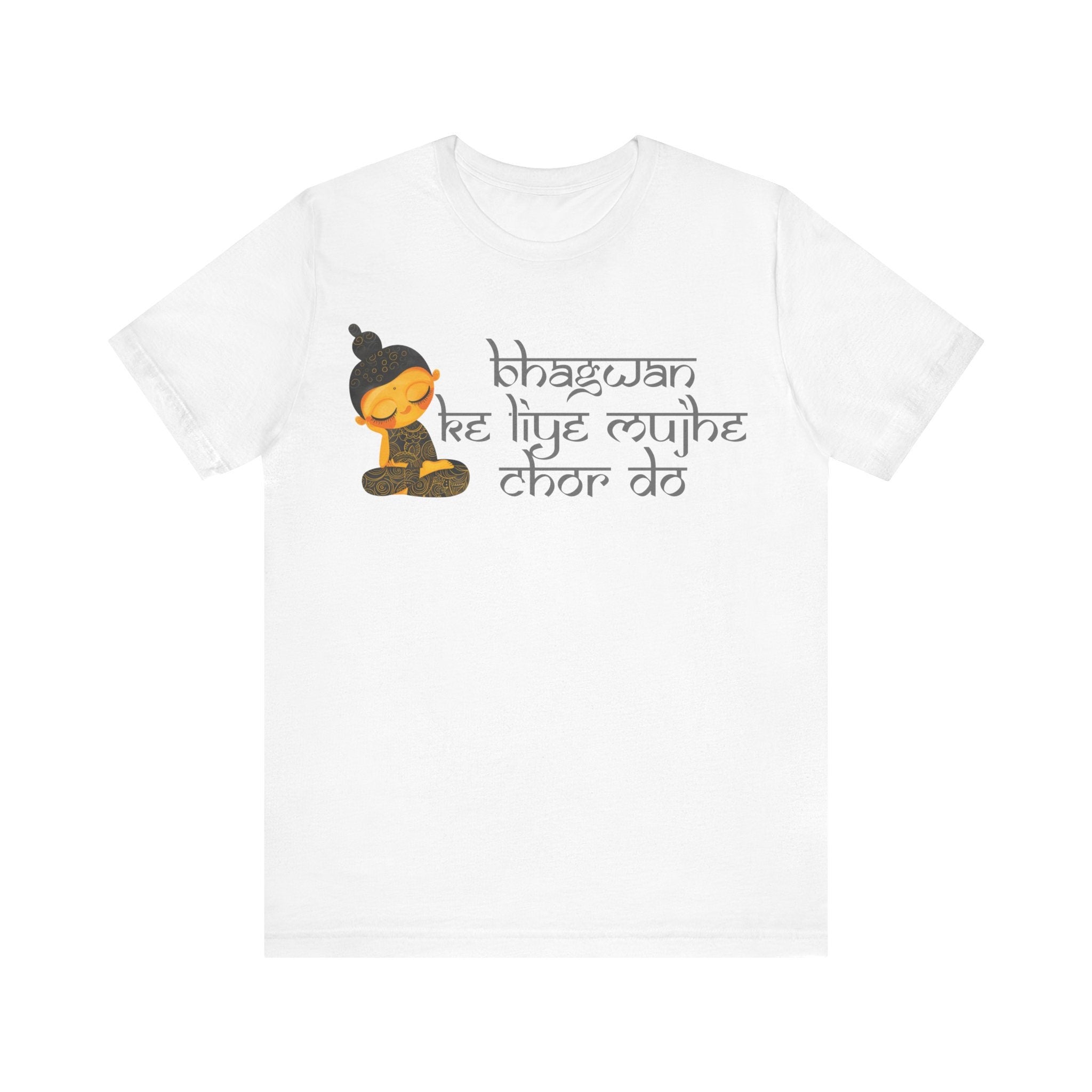 Bhagwan Ke Liye Mujhe Chor Do, Desi Funny Tshirt, Indian pride, gift, Desi Swag, Pakistani shirt, humor T-shirt, Punny tee shirt Unisex Tee