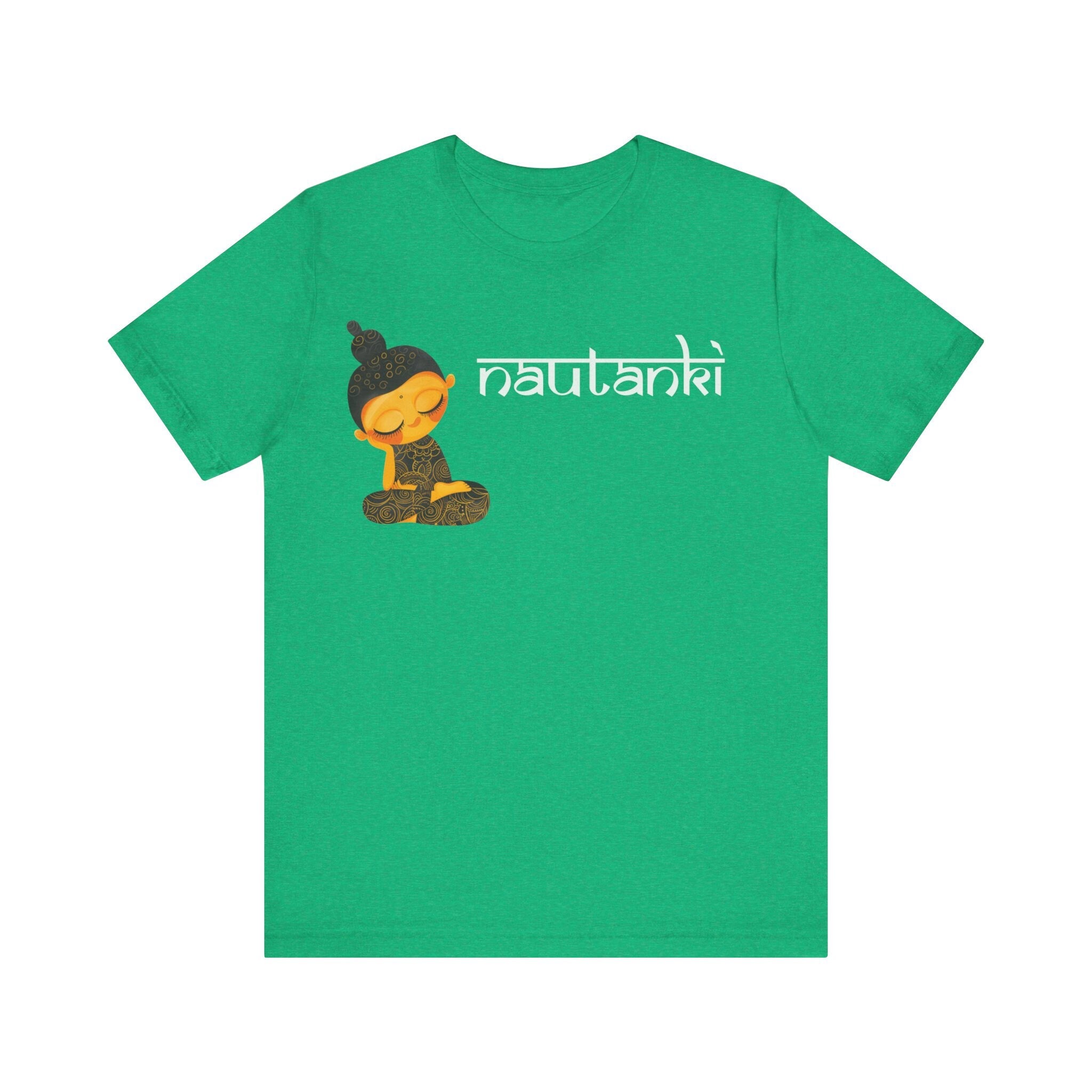 Nautanki Funny Indian pride slogan gift Desi Swag Pakistani tshirt brown humor T-shirt Punny tee shirt Unisex  Tee