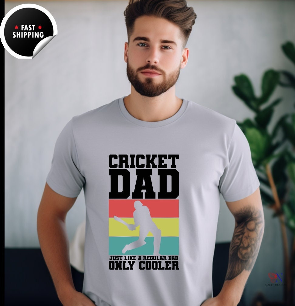 Cricket Dad Just Like A Regular Dad ONLY COOLER  unique  funny Cricket lover gift tshirt, IPL/T20 world cup  T-shirt