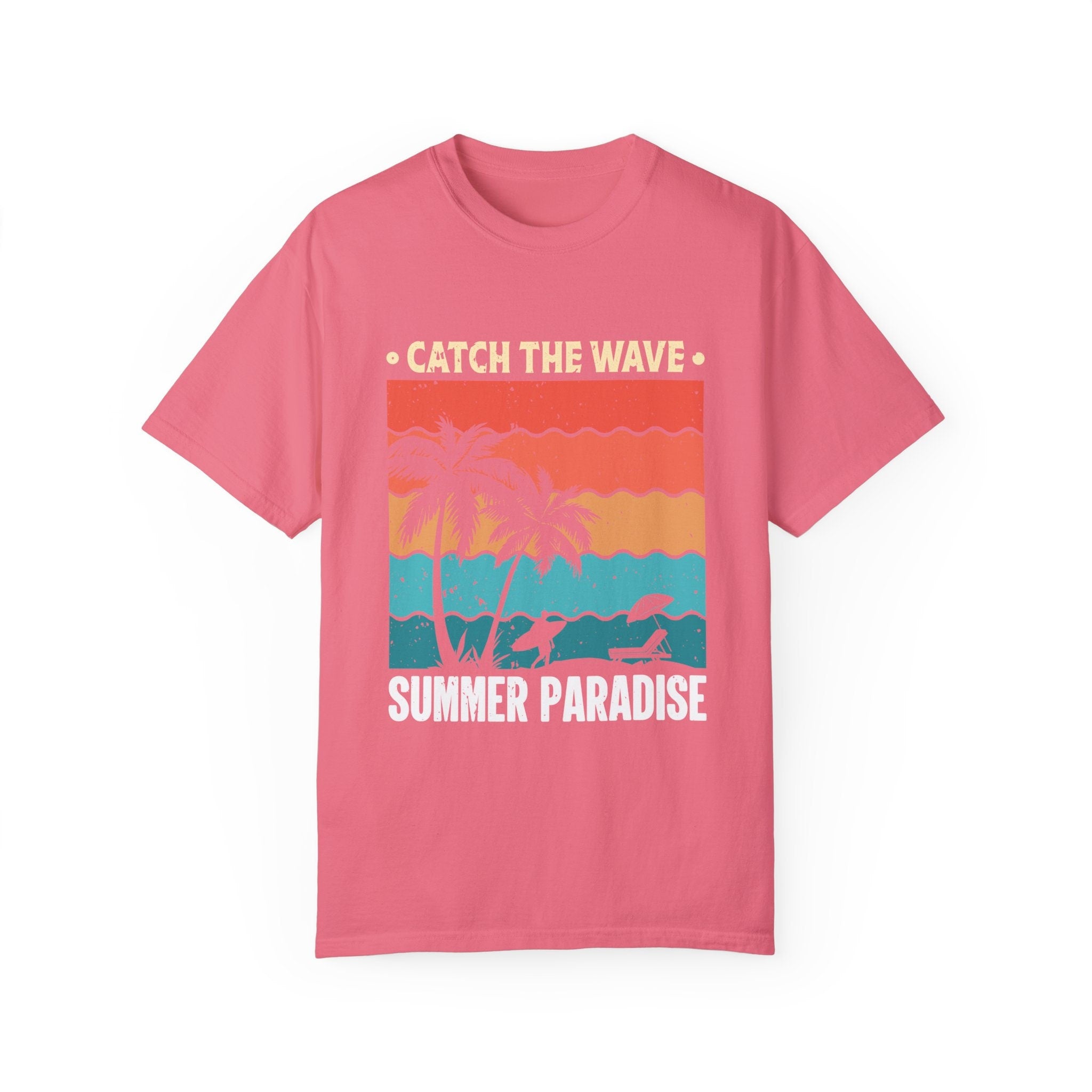 Catch The Wave Summer Paradise, summer, vacation, beach cool tshirt with comfort color  T-shirt