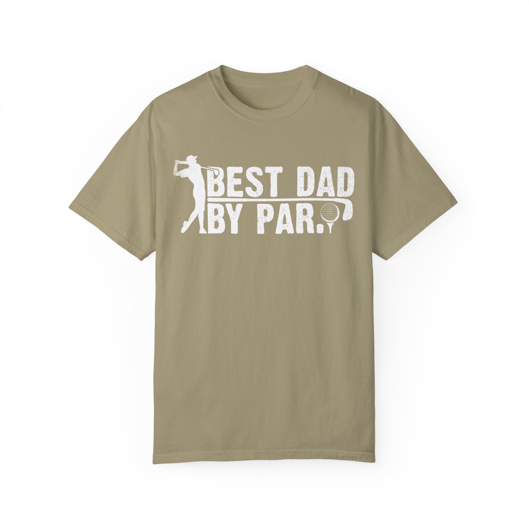 Best Dad by par, Father's Day tshirt super proud awesome Dad Papa Husband Grandpa teeshirt, Unisex T-shirt