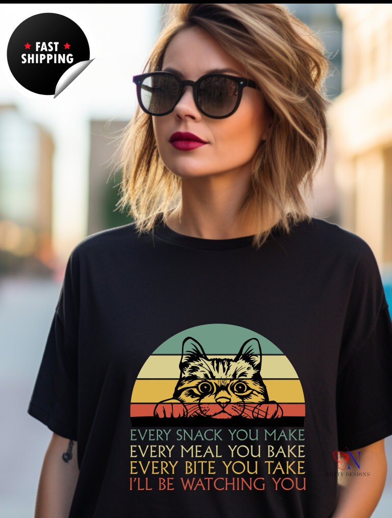 Every Snack You Make , Every Meal You Bake, Every Bite You Take, I'll Be Watching You Unisex T-shirt