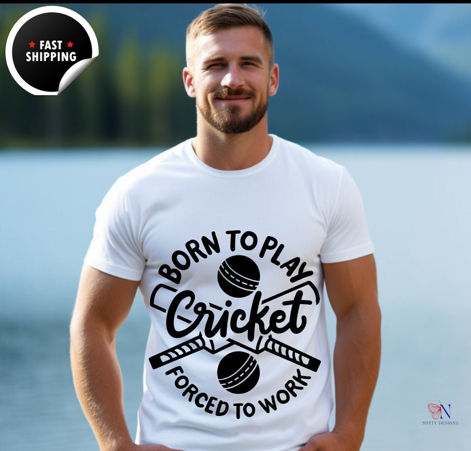 Born To Play Cricket, Forced to Work, unique  funny Cricket lover gift tshirt, IPL/T20 world cup  T-shirt