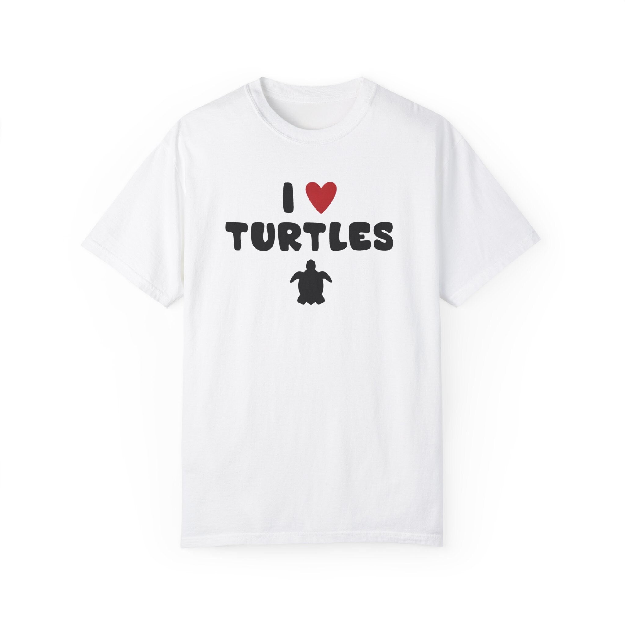 I love Turtles, Funny turtle Shirt, Animal Lover Shirt, Funny Shirt, Funny Gift idea Unisex T-shirt