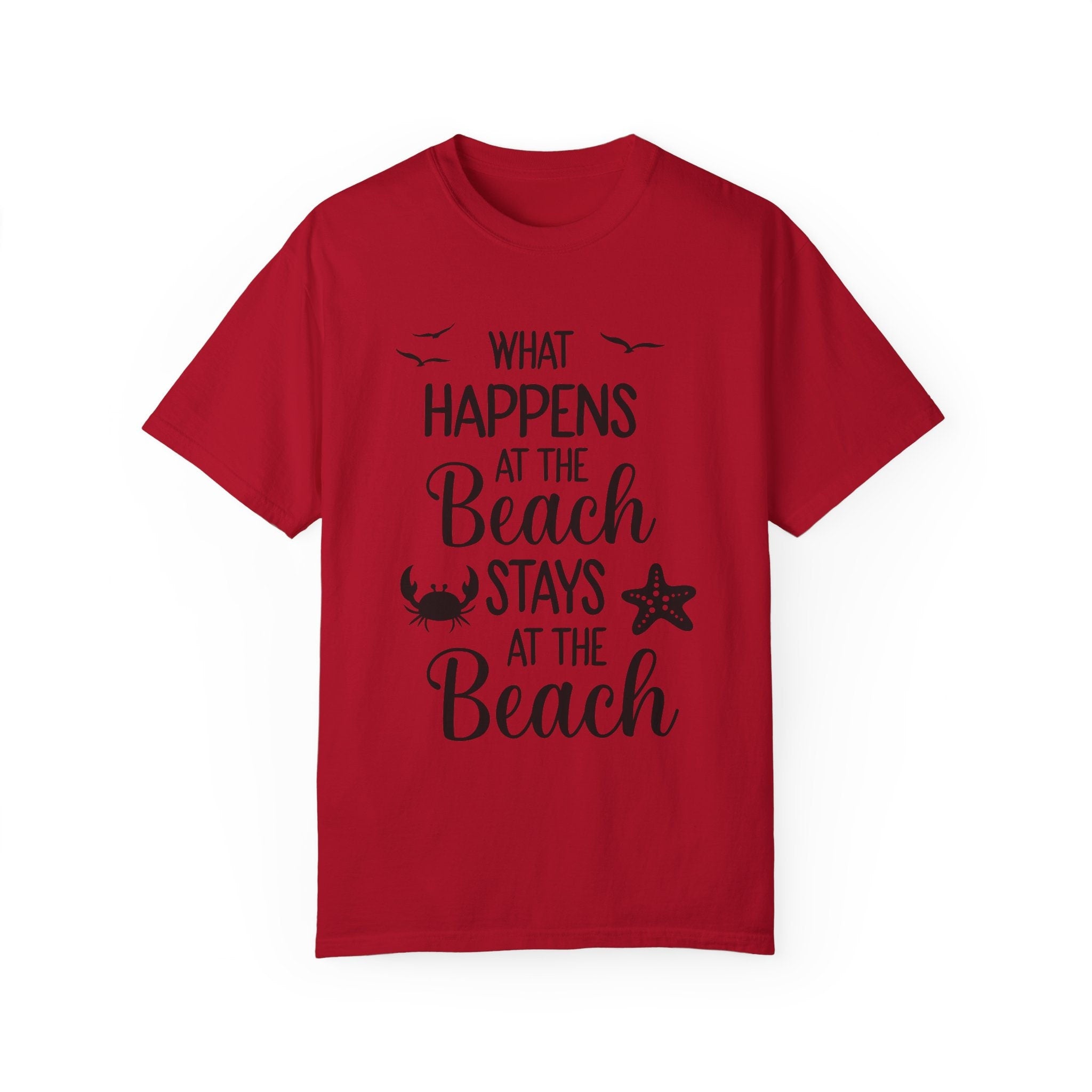 What Happens At The Beach, Stays At The Beach, Beach Vibes tee shirt beach cool Unisex T-shirt