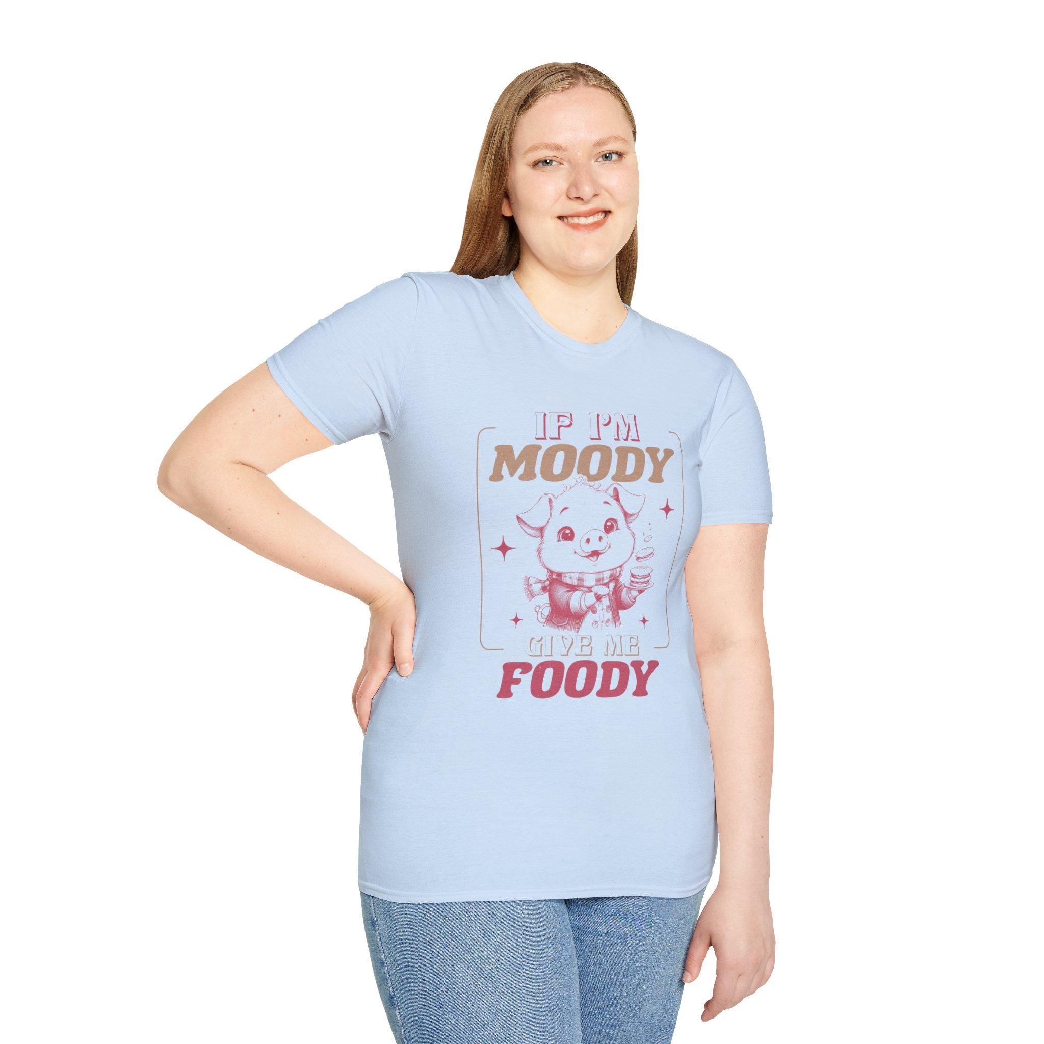 If I'm Moody Give Me Foody, Cute Funny Pig T-shirt