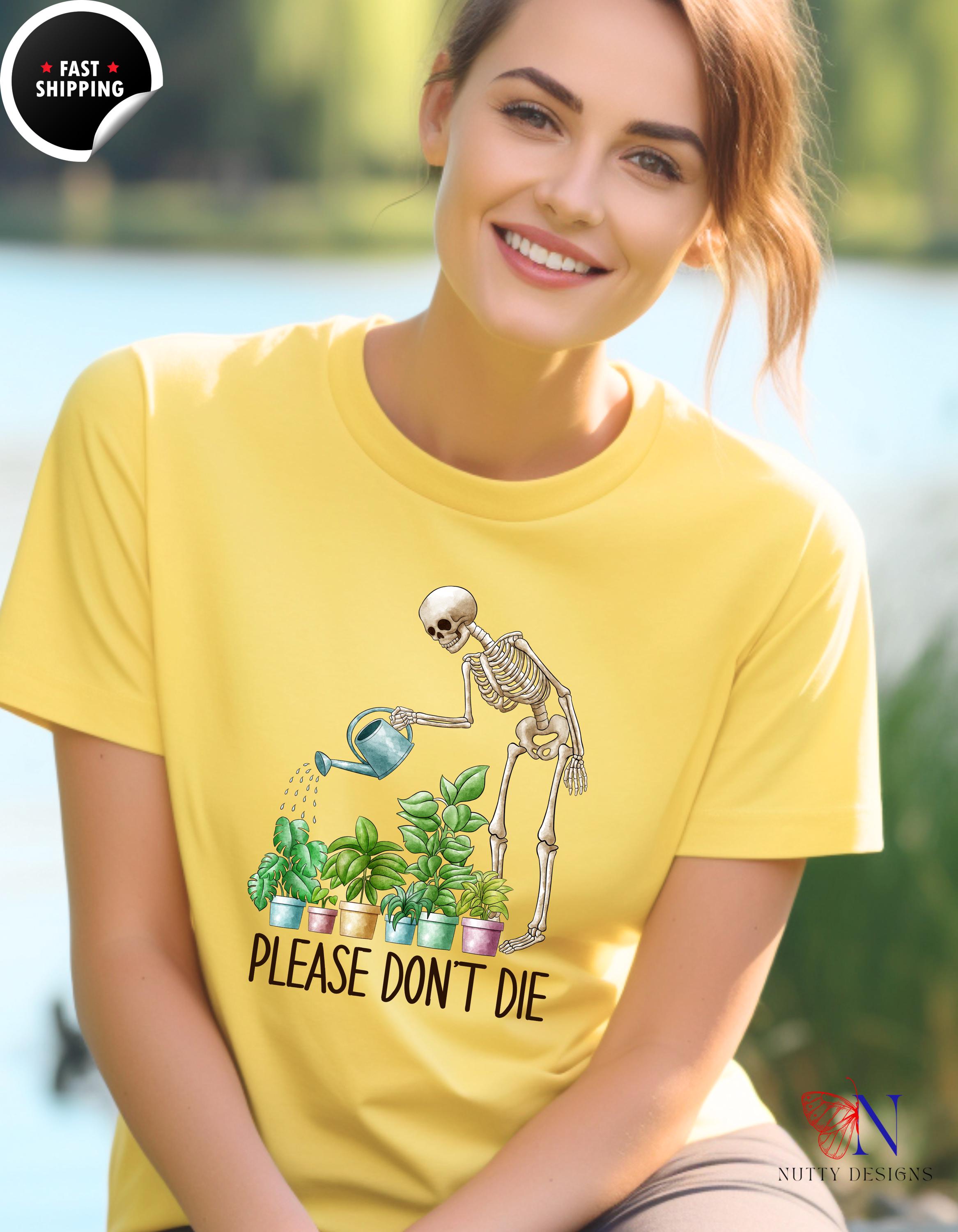 Please Don't Die: Funny Skeleton Plant Keeper Gift for Halloween, Perfect for Plant Lovers & Gardeners