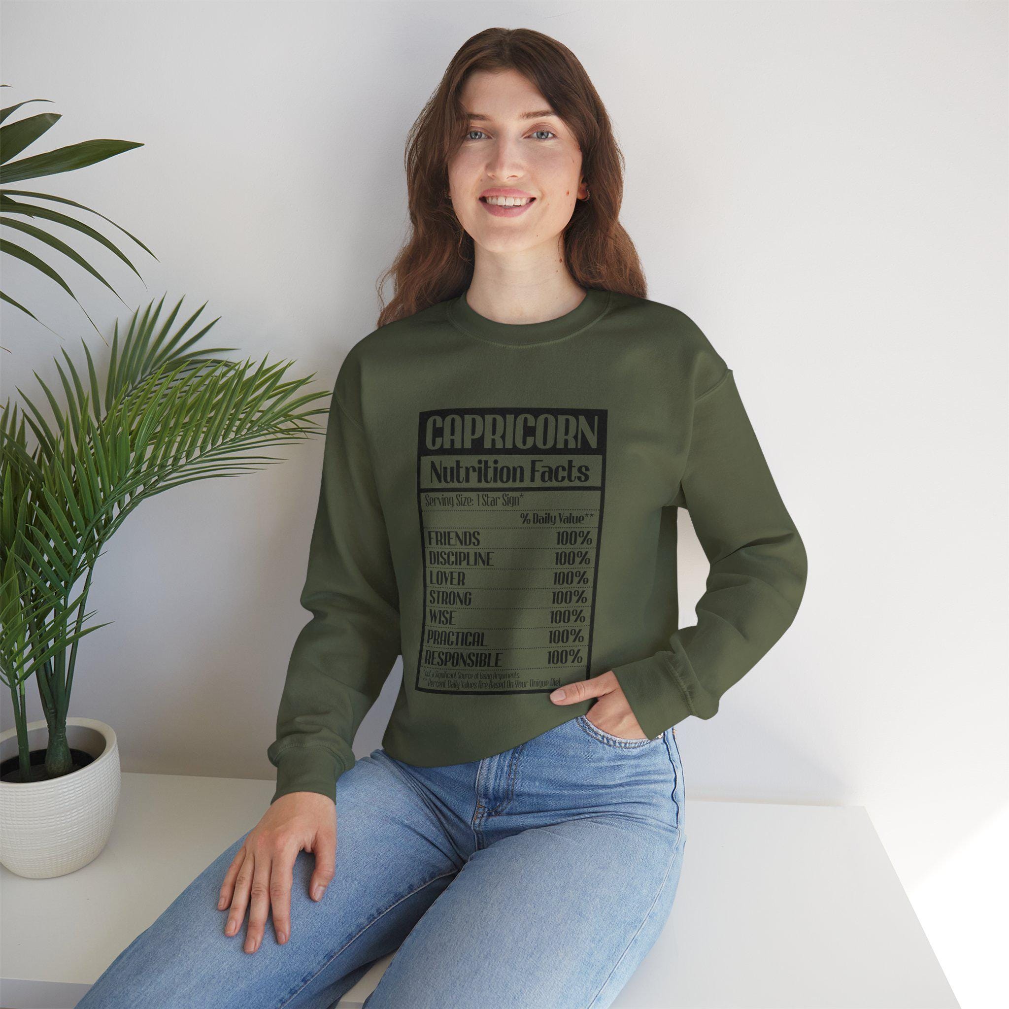 Capricorn nutrition facts Sweatshirt