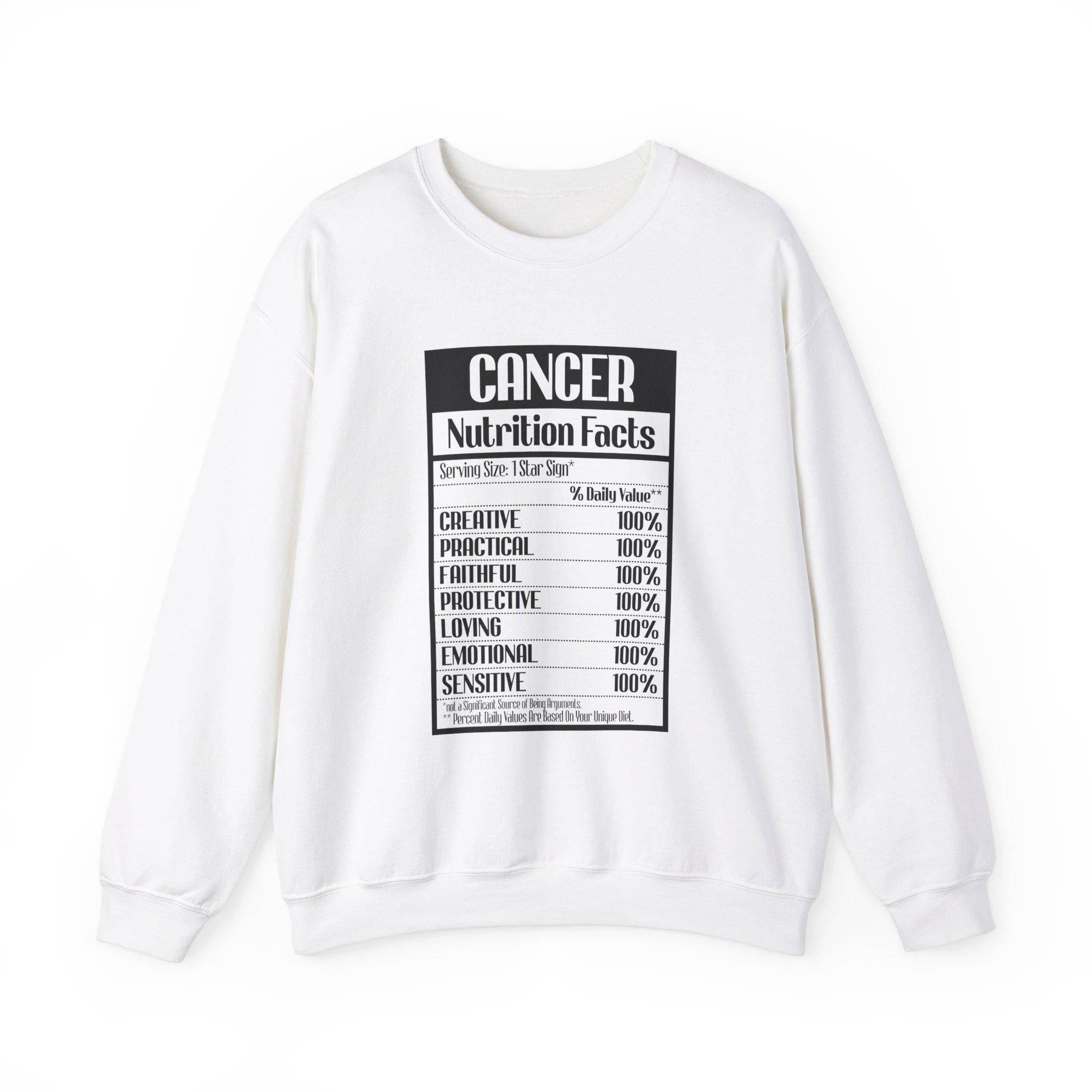 Cancer nutrition facts Sweatshirt