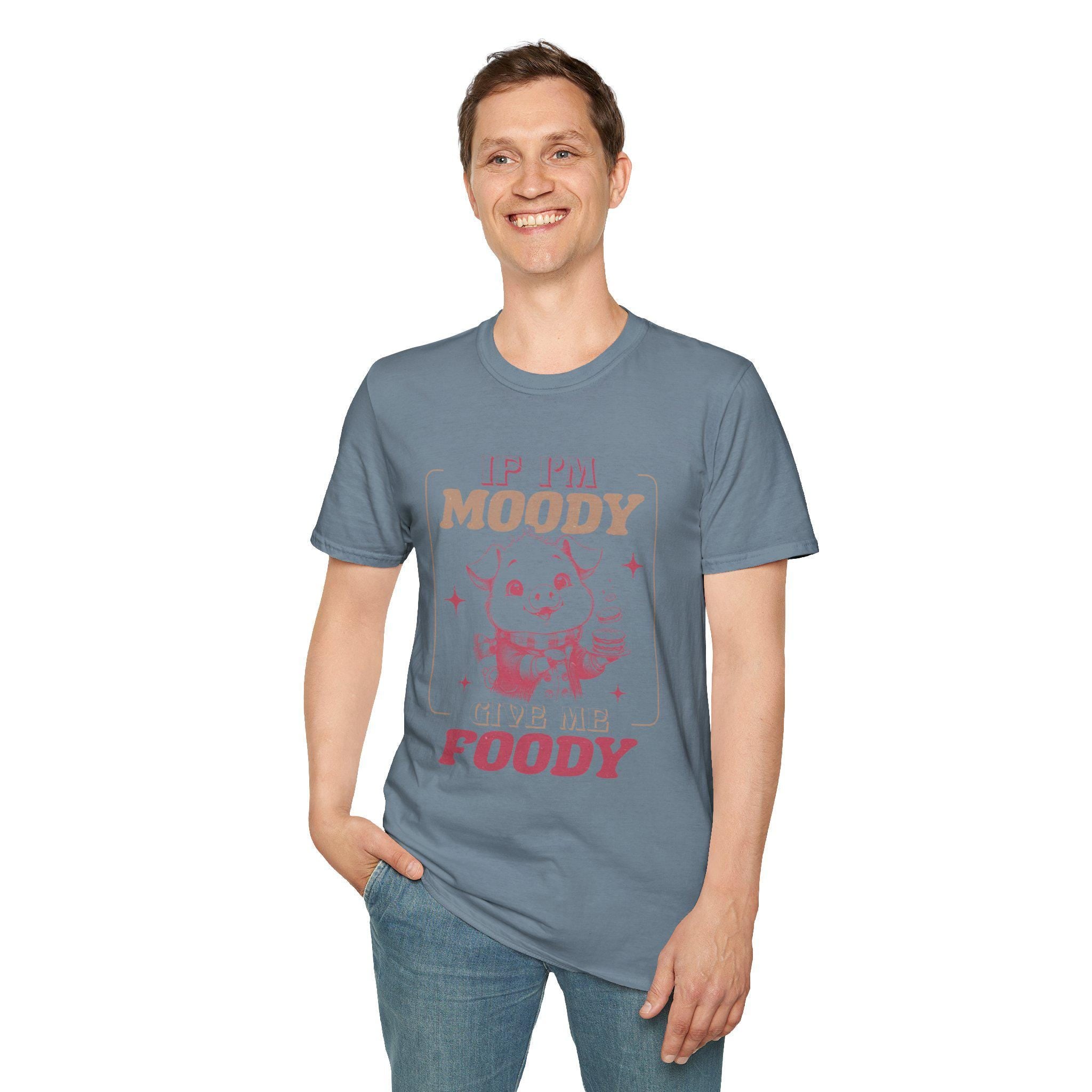 If I'm Moody Give Me Foody, Cute Funny Pig T-shirt