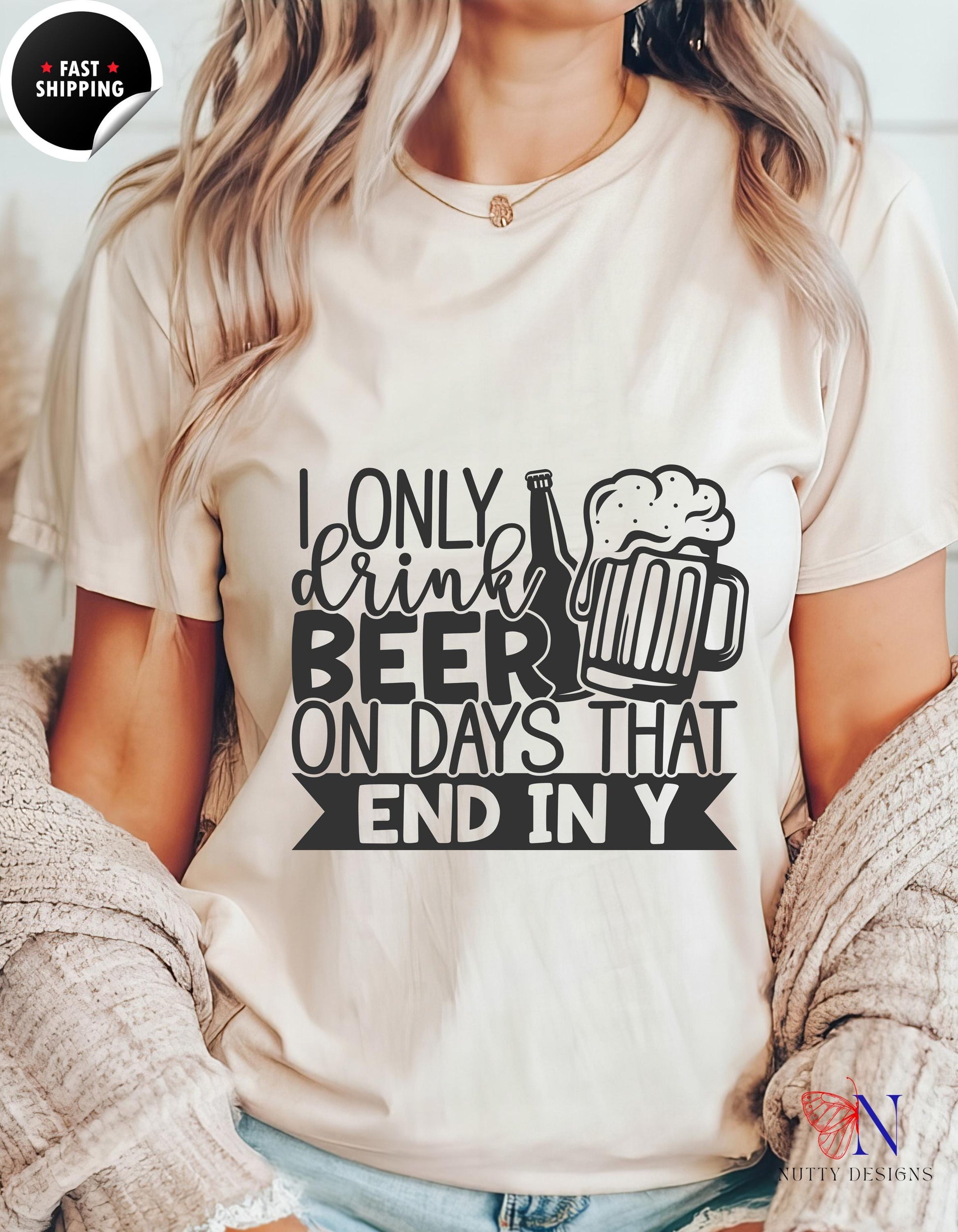 a woman wearing a t - shirt that says i only drink beer on days that