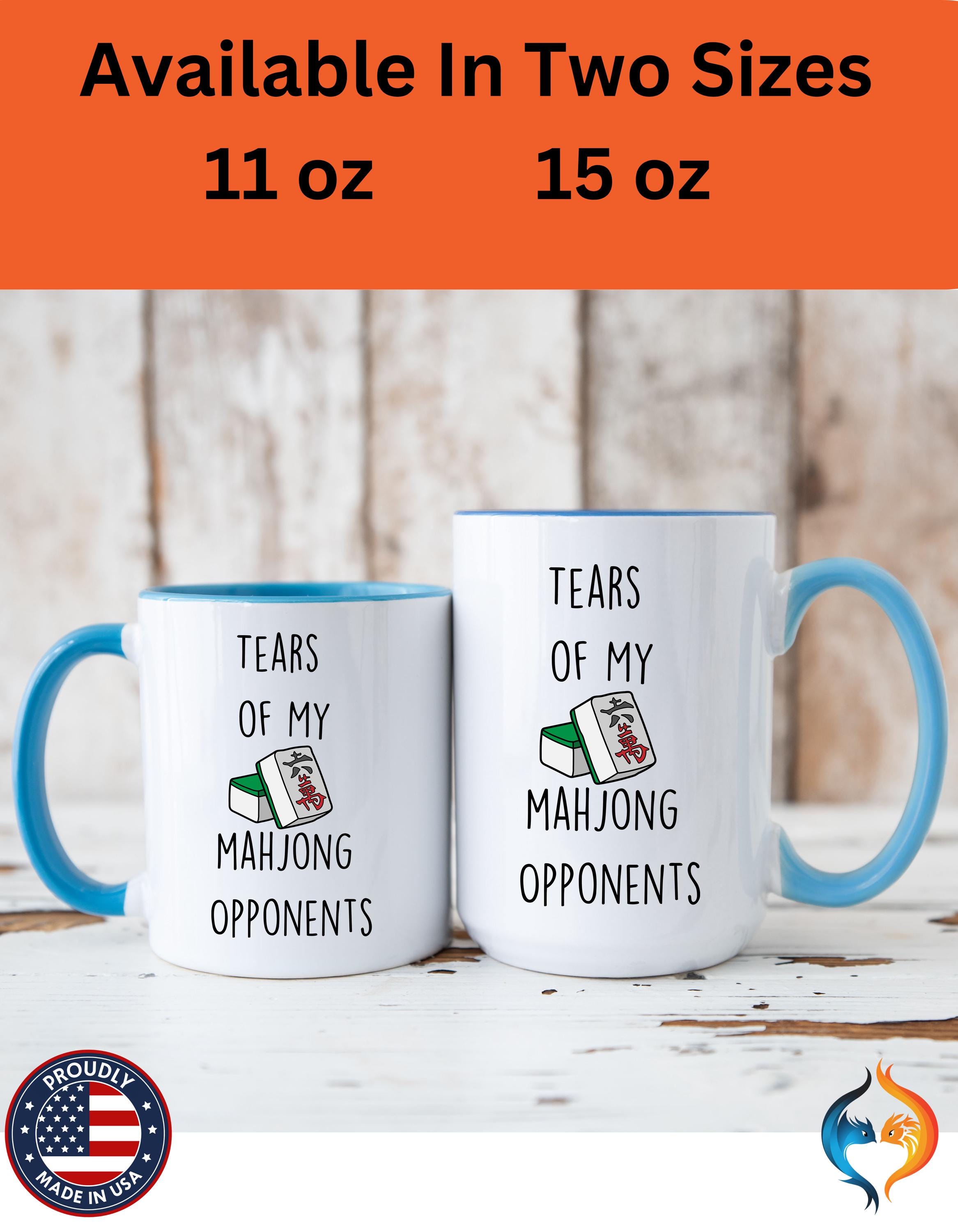 Funny Coffee Mug, Personalized Mug, Tears Of My Mahjong Opponents, Accent Cup (11oz, 15oz), Sarcastic Tea Coffee Cup, Gift Under 20